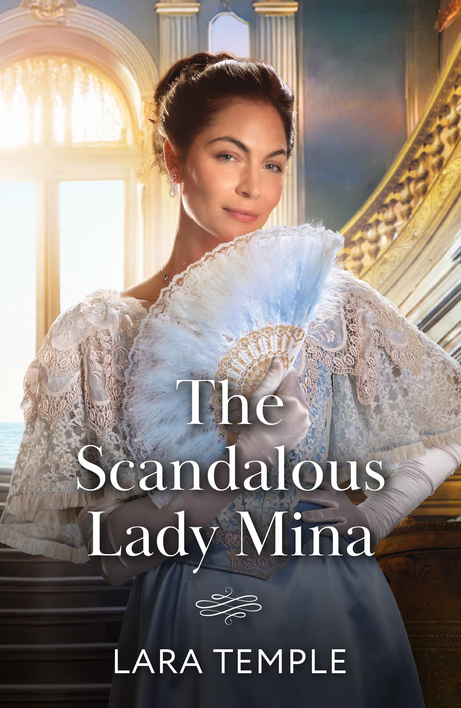 The Scandalous Lady Mina: Disgraced lady sets sail with the enemy! A Regency romance on a luxury ship for fans of enemies to lovers and forced proximity sparks! New in 2026!