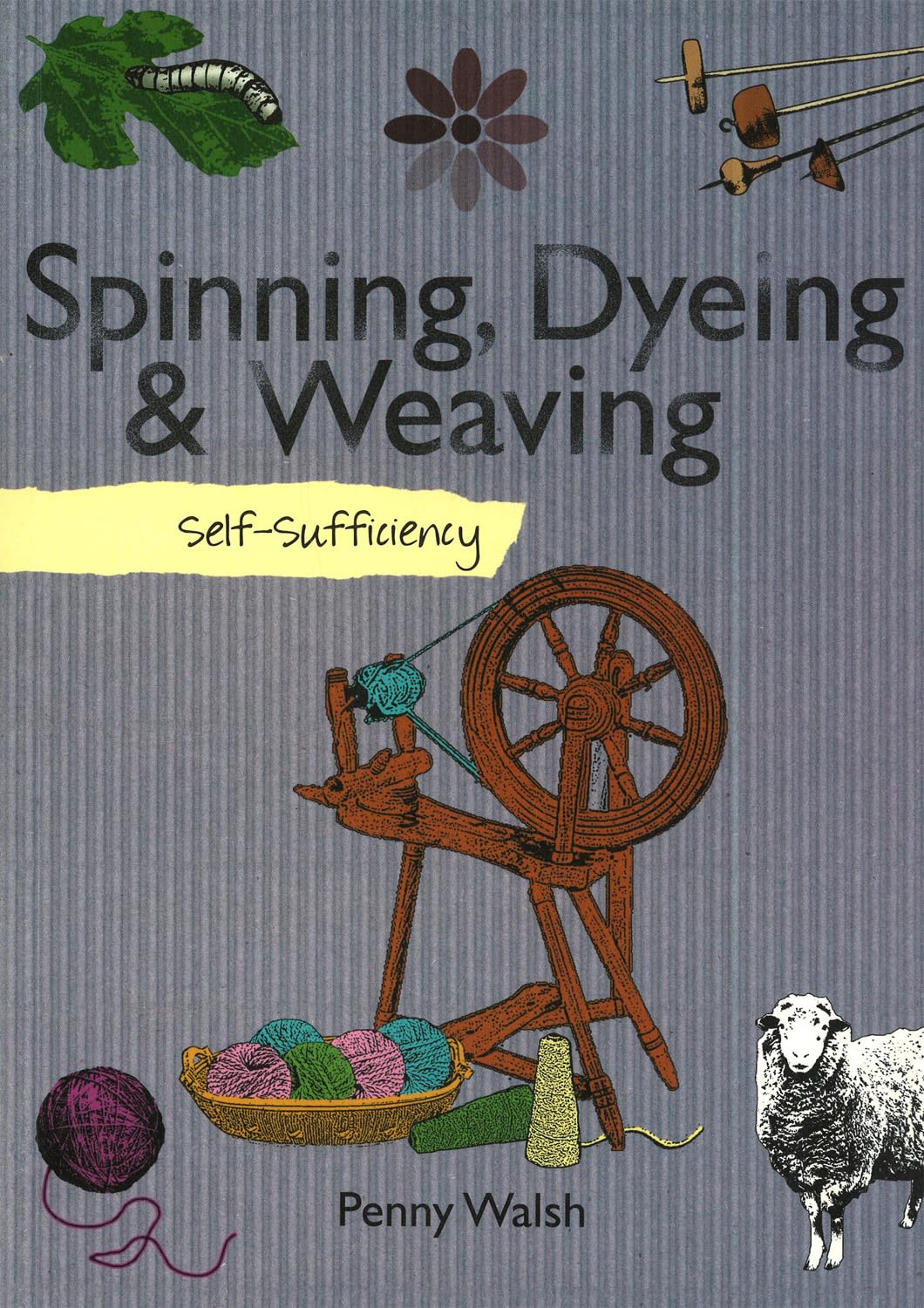 Self-sufficiency Spinning, Dyeing and Weaving
