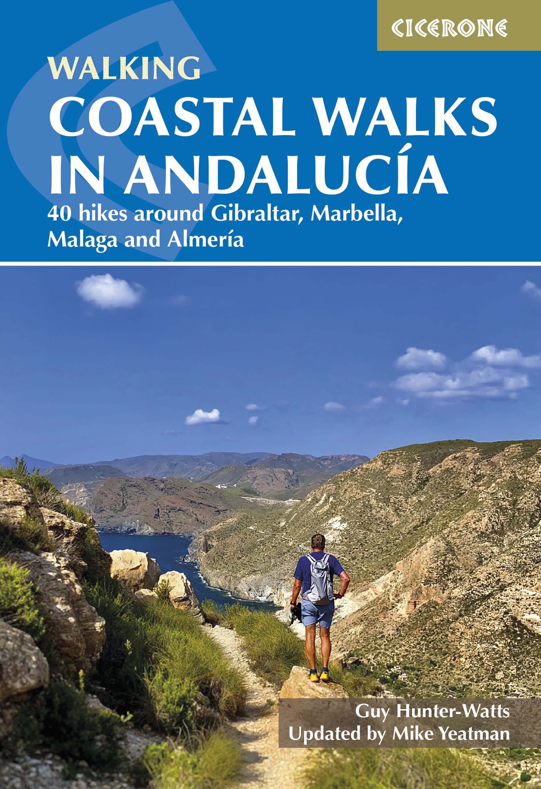 Coastal Walks in Andalucia: 40 hikes around Gibraltar, Marbella, Malaga and Almeria (Cicerone Hiking Guides)