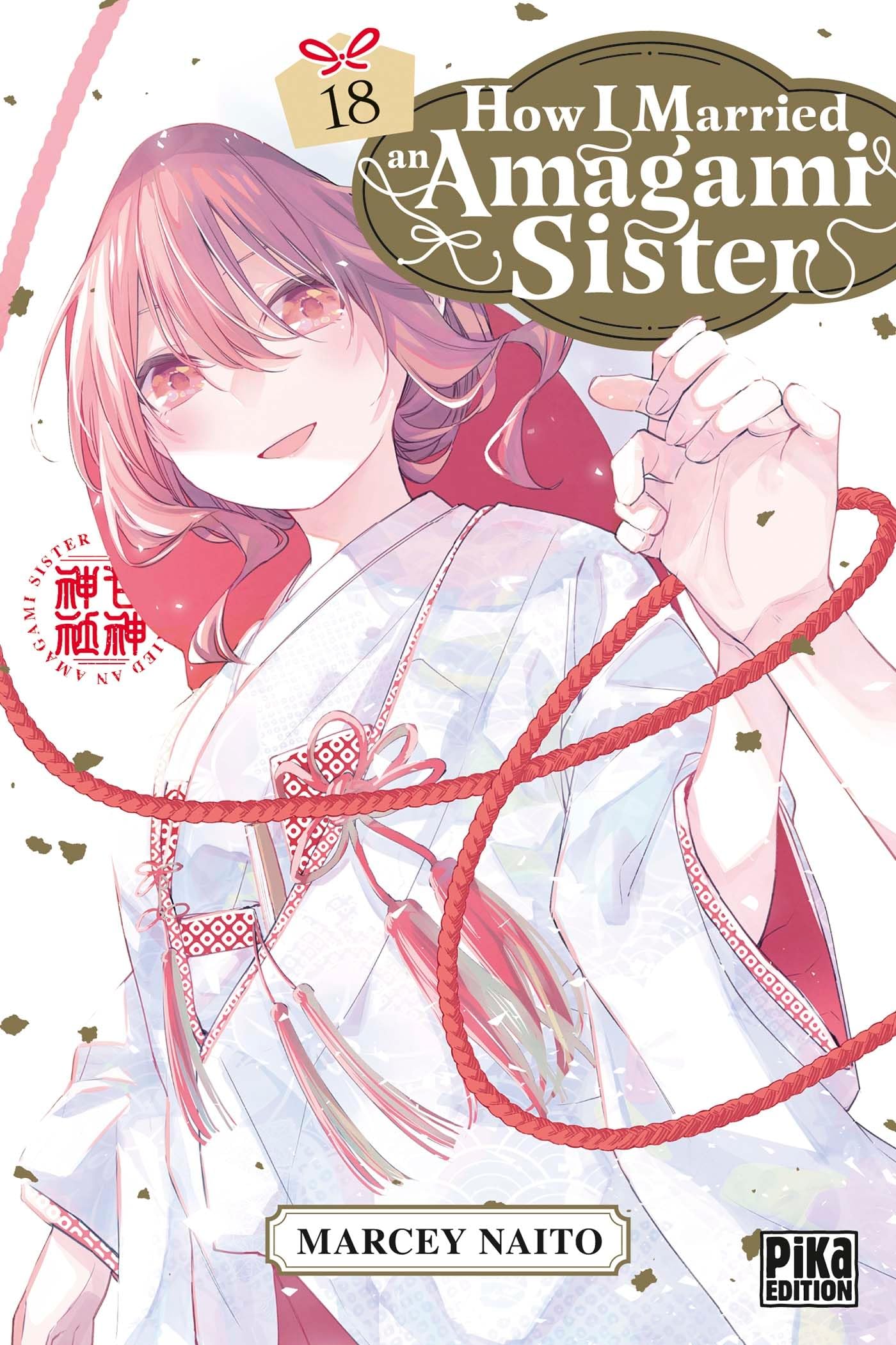 How I Married an Amagami Sister T18 - Marcey Naitô - Pika - broché - Manga