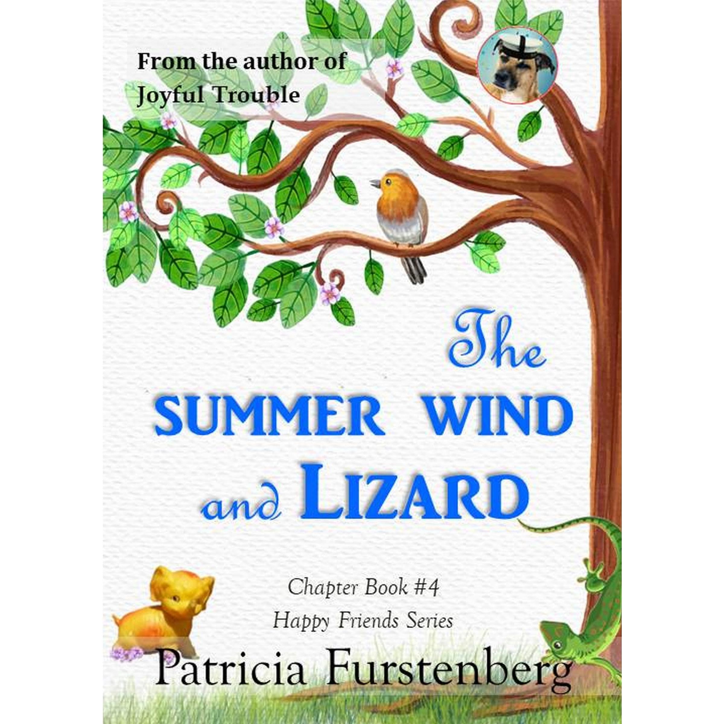 The Summer Wind and Lizard, Chapter Book #4