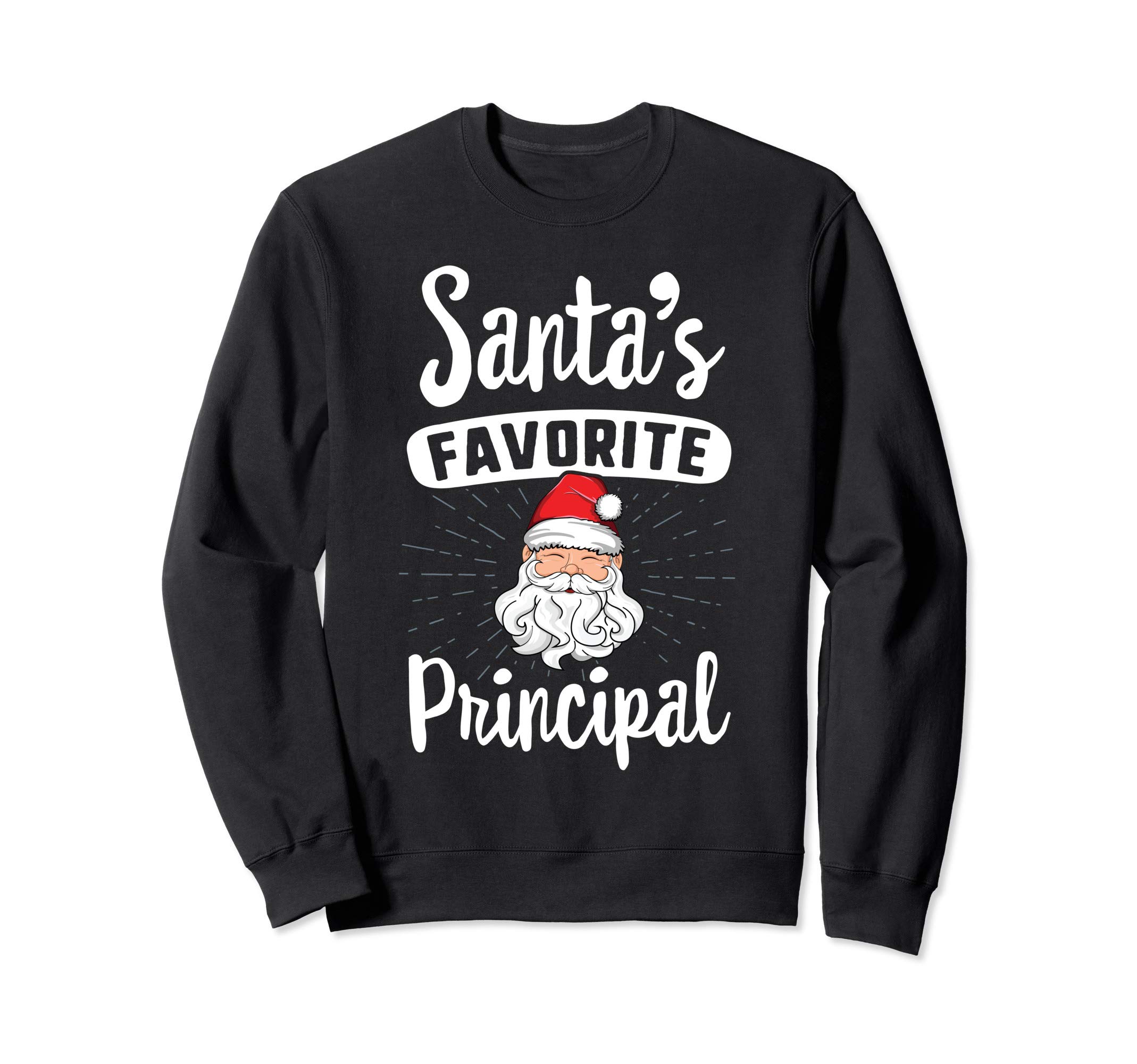 Santas Favorite Principal School Teacher Matching Christmas Sweatshirt, Black