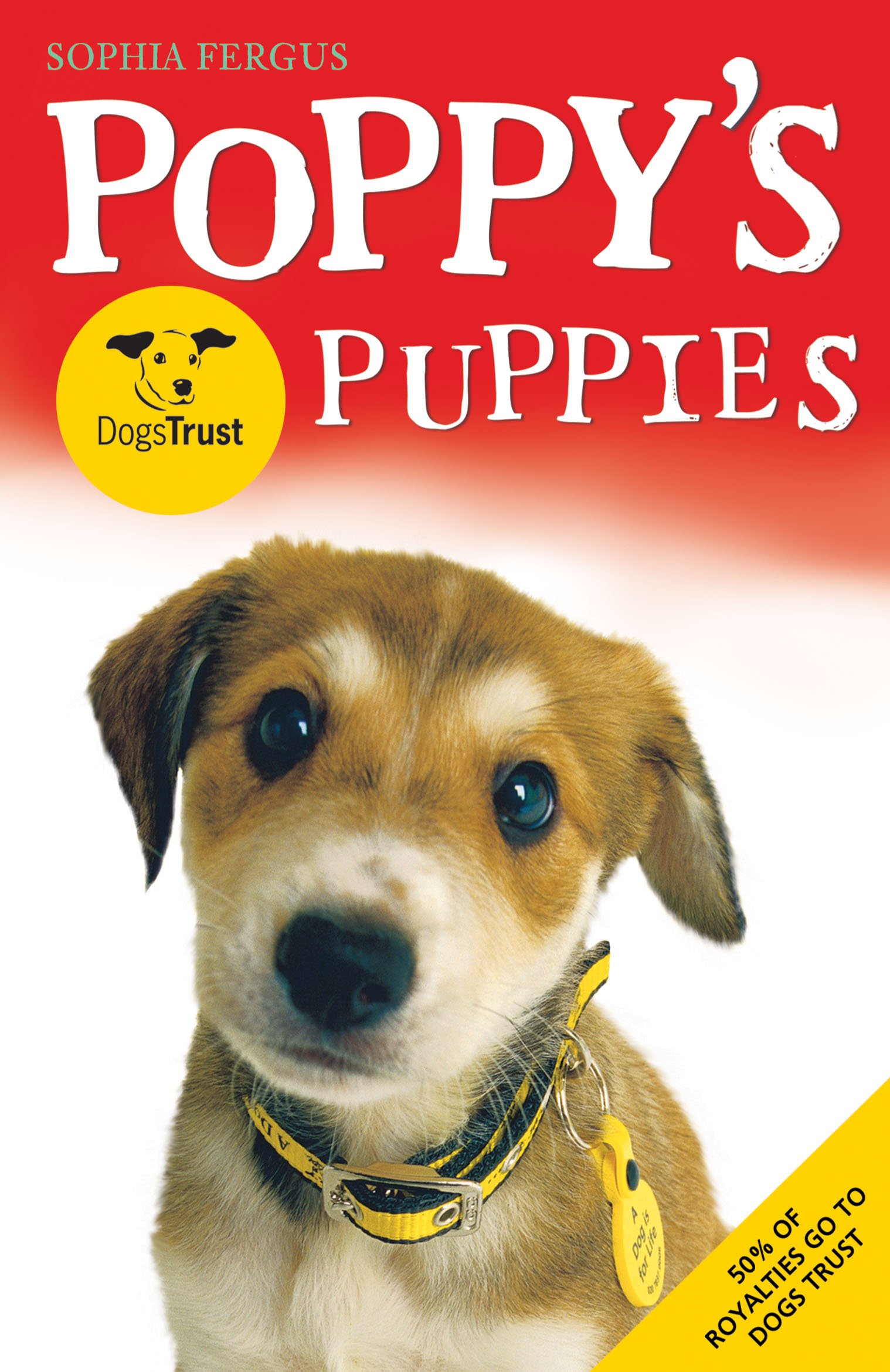 Poppy's Dogs Trust Puppies Paperback – 7 Oct. 2010