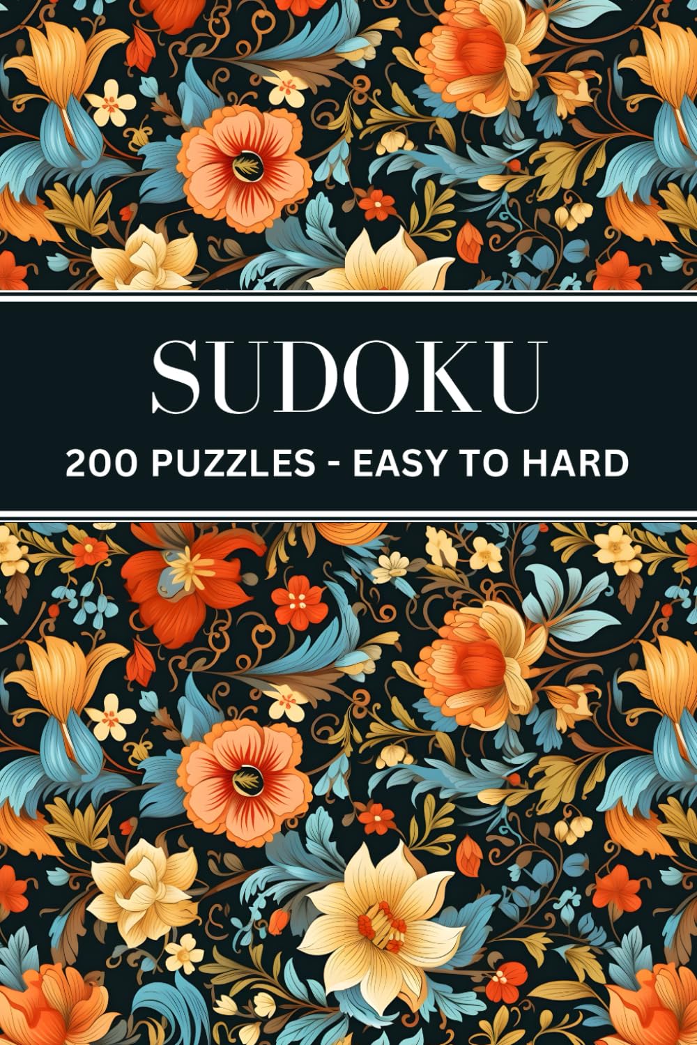 Sudoku: 200 Puzzles with Solutions - Easy, Medium, Hard for Adults and Seniors - Volume 3