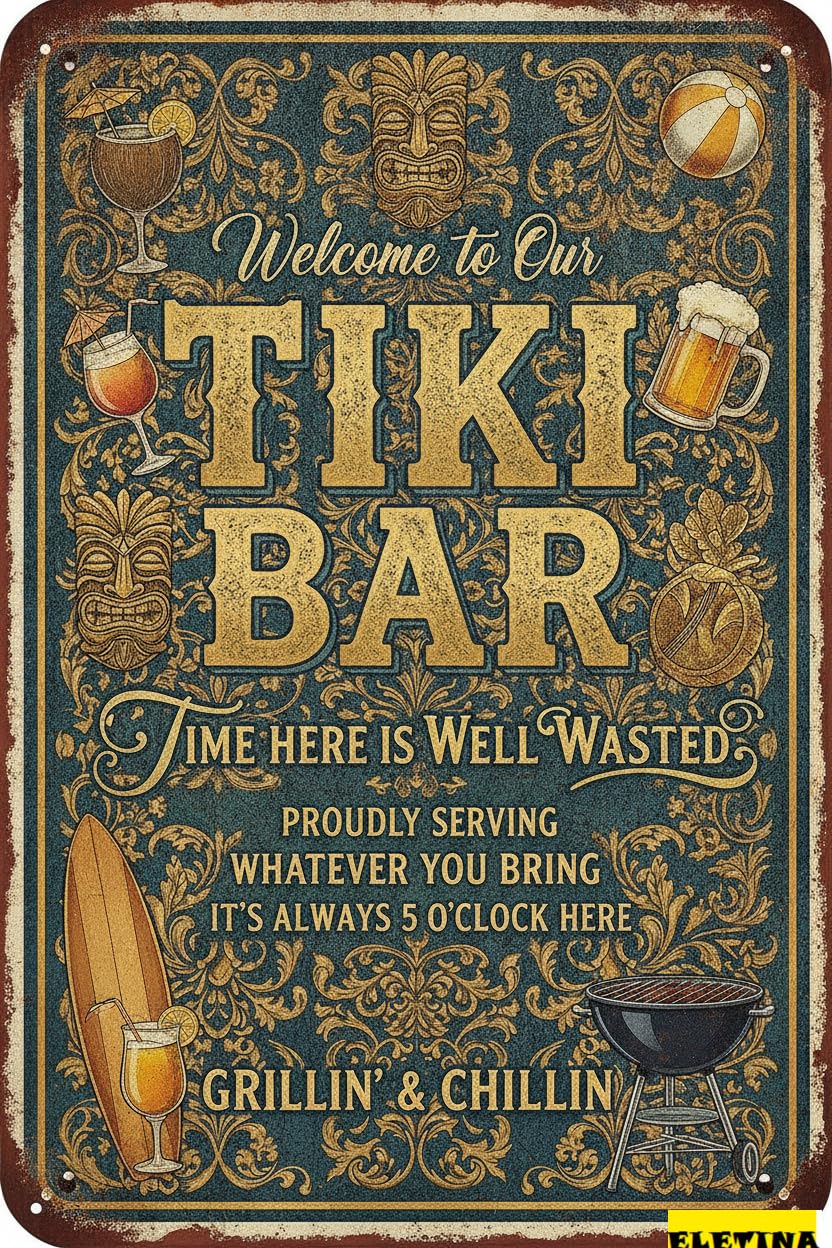 Tin Sign for Man Cave Vintage Welcome To Our Tiki Bar - 8x12 Inches Decorative Outdoor Use, Perfect Beach House, Poolside, Party, And Tiki Bar Decor Private Property