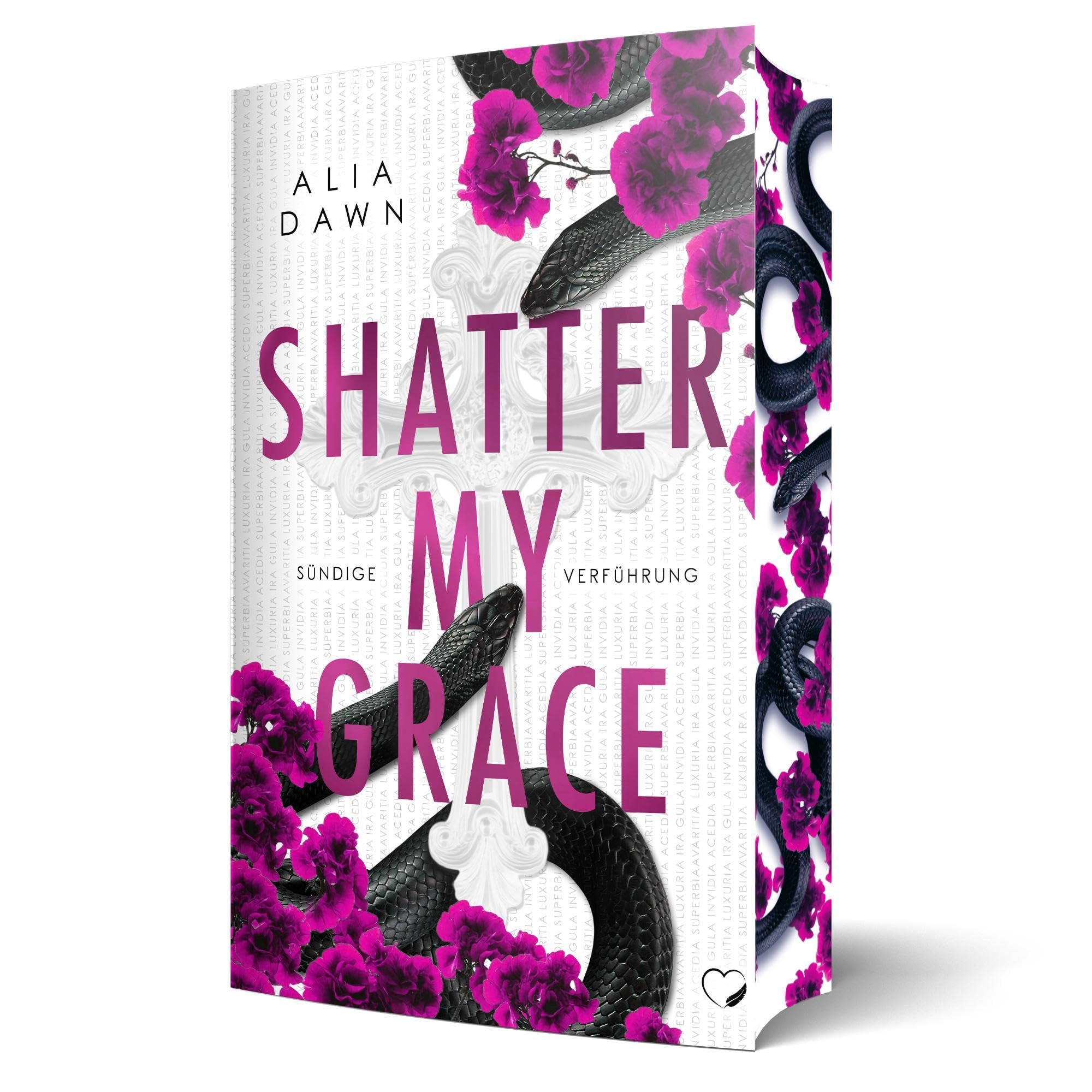 Alia Dawn Dark Romance Novel Shatter My Grace – Sündige Verführung