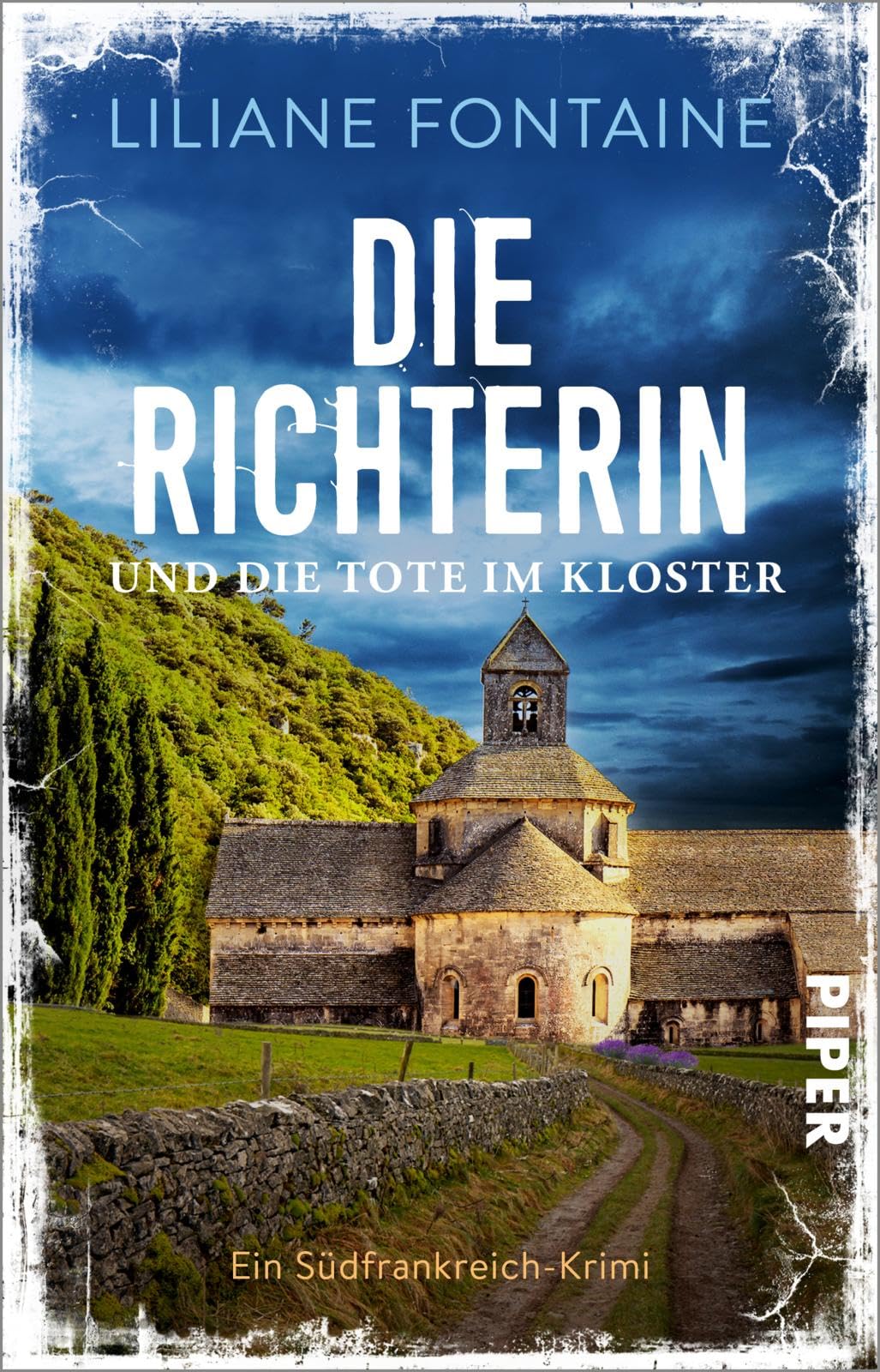 Die Richterin und die Tote im Kloster: Ein Südfrankreich-Krimi | Spannender Südfrankreich-Krimi für den nächsten Urlaub