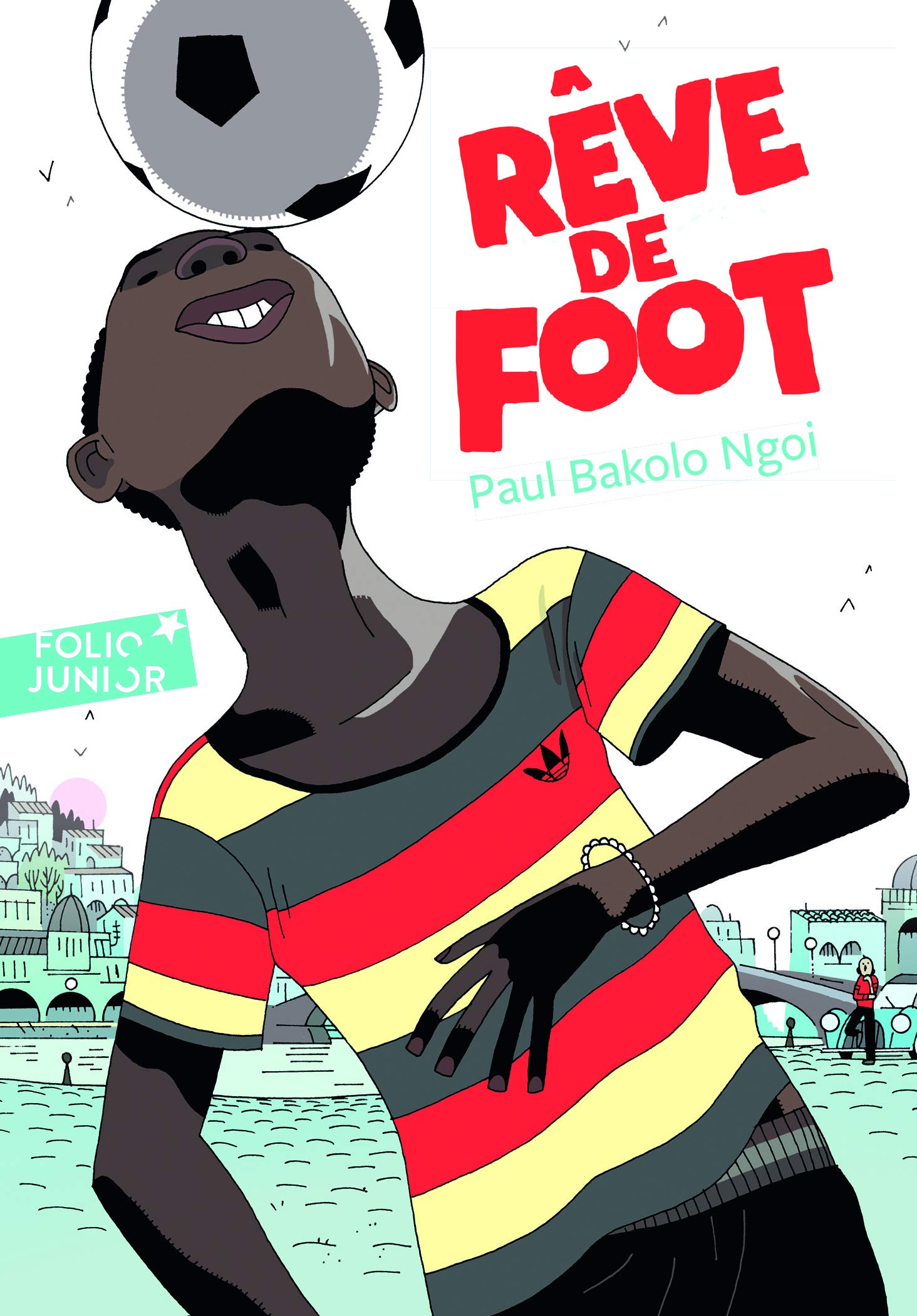 Reve de foot (Folio Junior)
