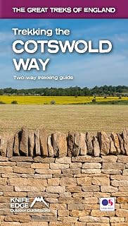 Trekking the Cotswold Way: Two-way Trekking Guide with OS 1:25k Maps: 18 Different Itineraries (The Great Treks of England)