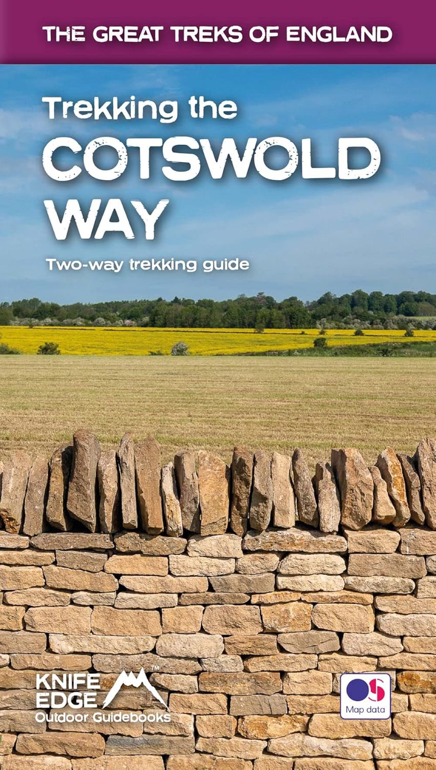 Trekking the Cotswold Way: Two-way Trekking Guide with OS 1:25k Maps: 18 Different Itineraries (The Great Treks of England)      Paperback – May 1, 2022