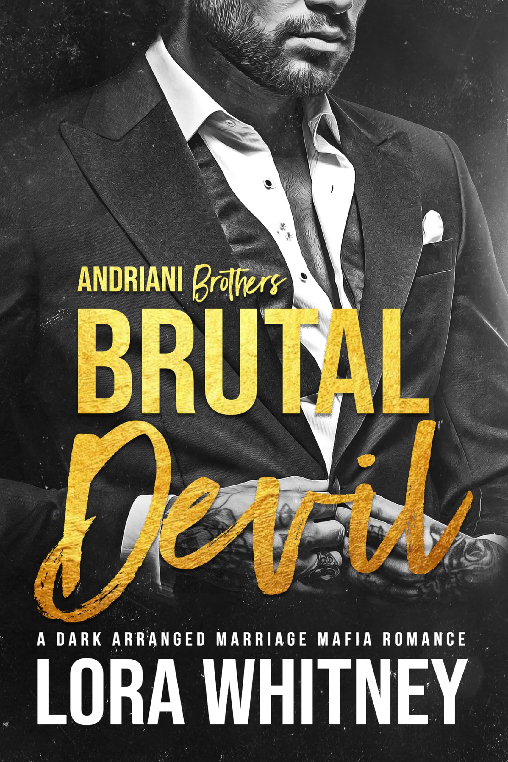 Brutal Devil: A Dark Arranged Marriage Mafia Romance (Andriani Brothers Book 1)