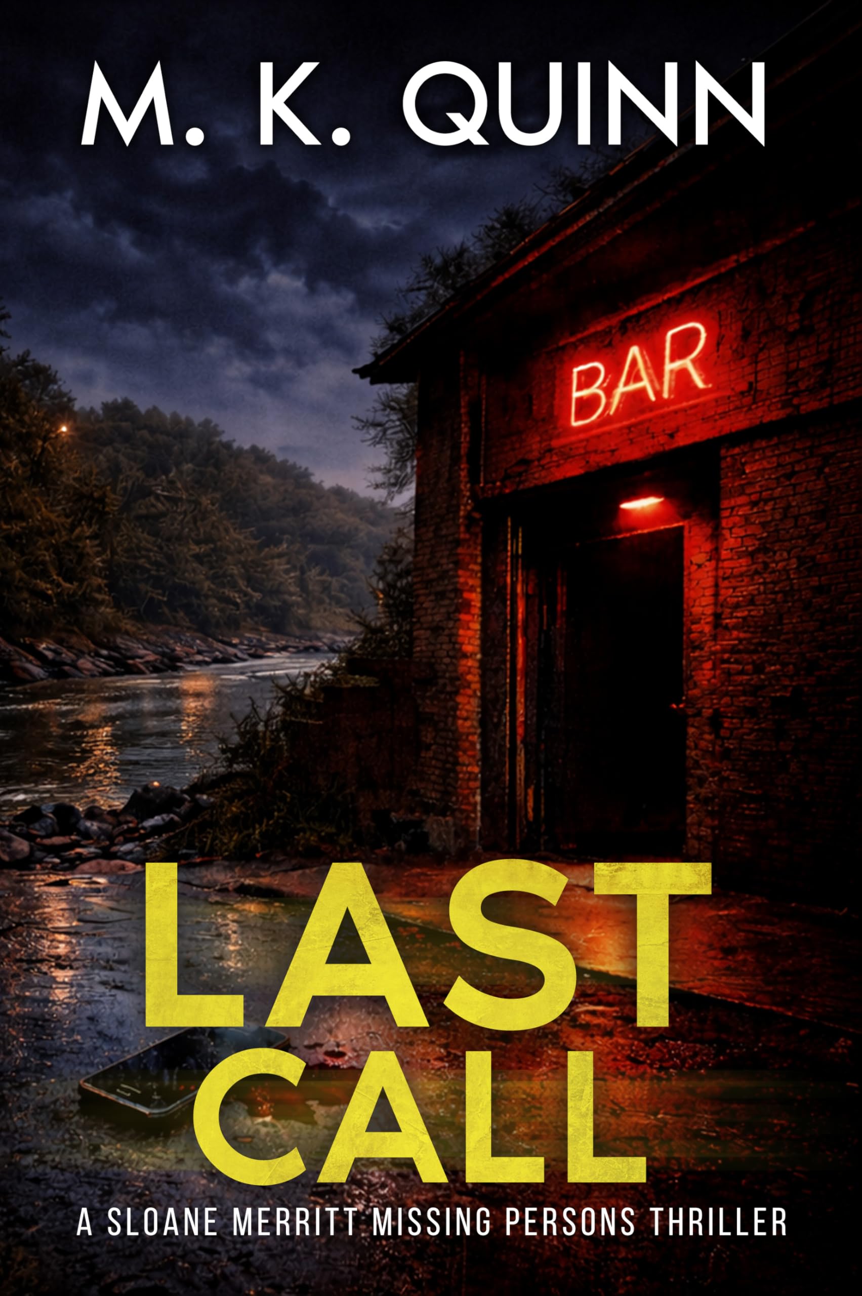 Last Call: A Sloane Merritt Missing Persons Thriller Book 4 (Sloane Merritt Mystery Thriller Series)
