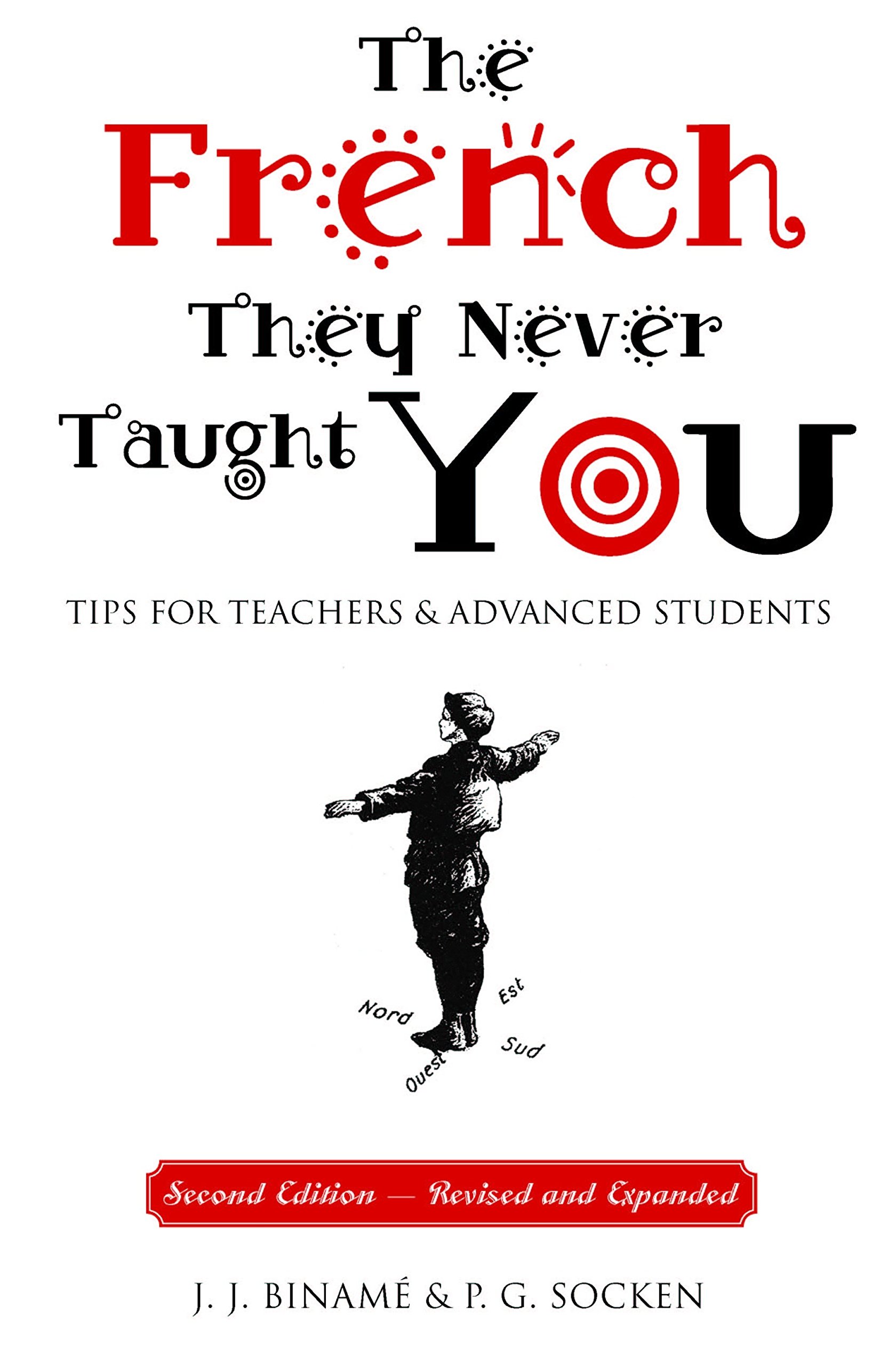 The French They Never Taught You by J.J. Biname, P.G. Socken - 9781551303161