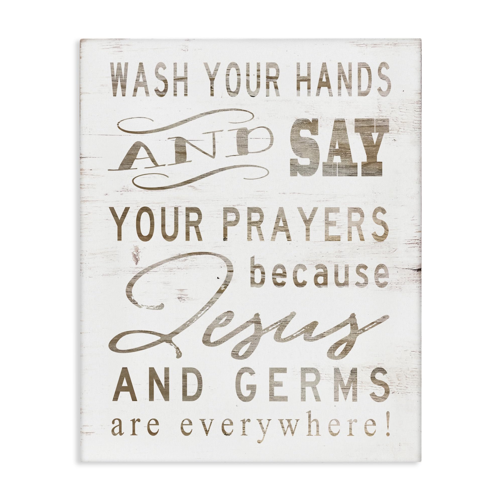 Stupell Industries White Wood Look Jesus and Germs are Everywhere Wash Your Hands Sign Canvas Wall Art, 16x20, Design by Artist Cindy Jacobs