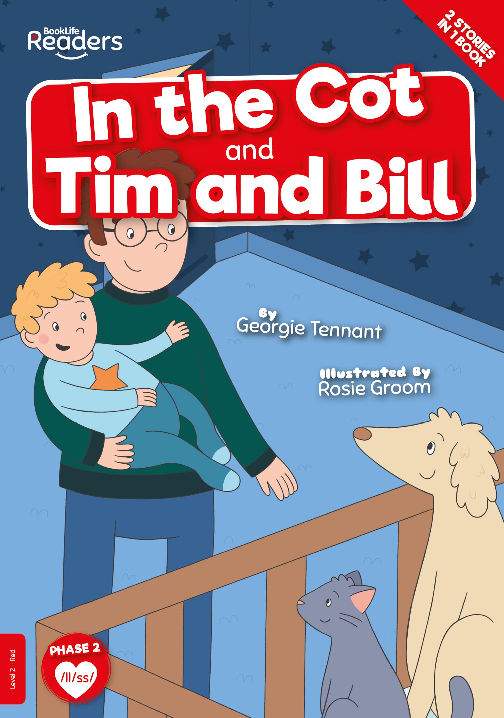 In the Cot and Tim and Bill (BookLife Readers)