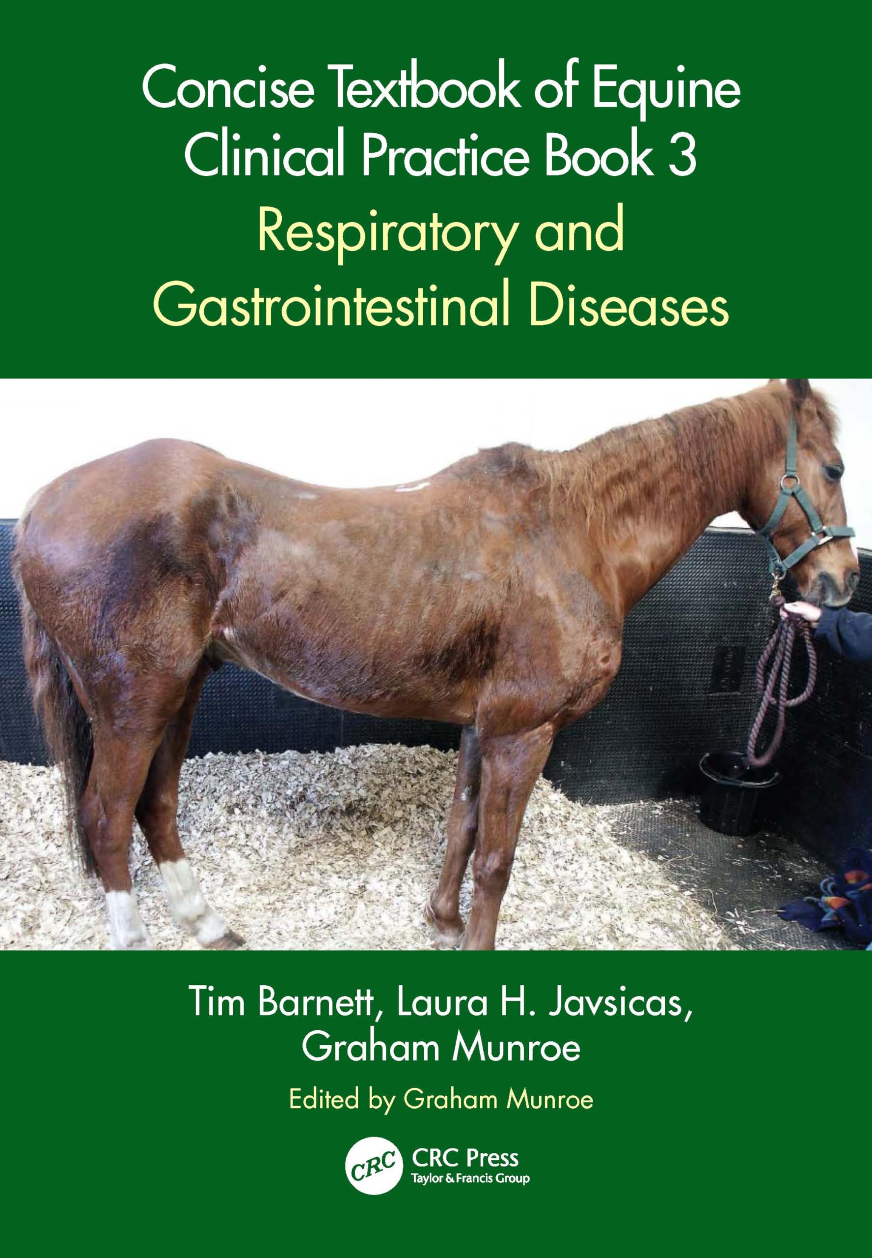 Concise Textbook of Equine Clinical Practice Book 3: Respiratory and Gastrointestinal Diseases (Concise Textbook of Equine Clinical Practice, 3)