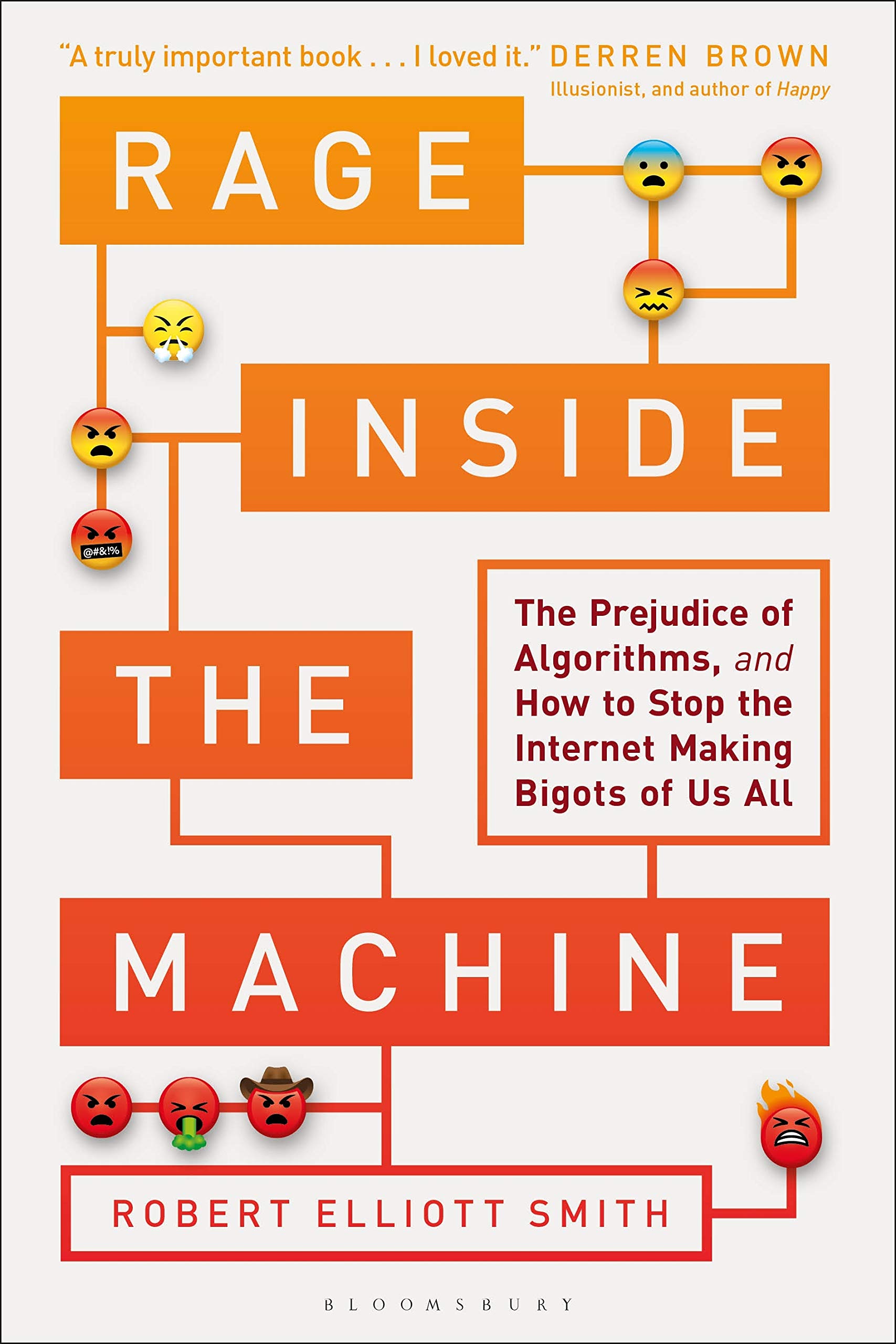 Buy Rage Inside the Machine: The Prejudice of Algorithms, and How to Stop the Internet Making Bigots of Us All — BookShops.in