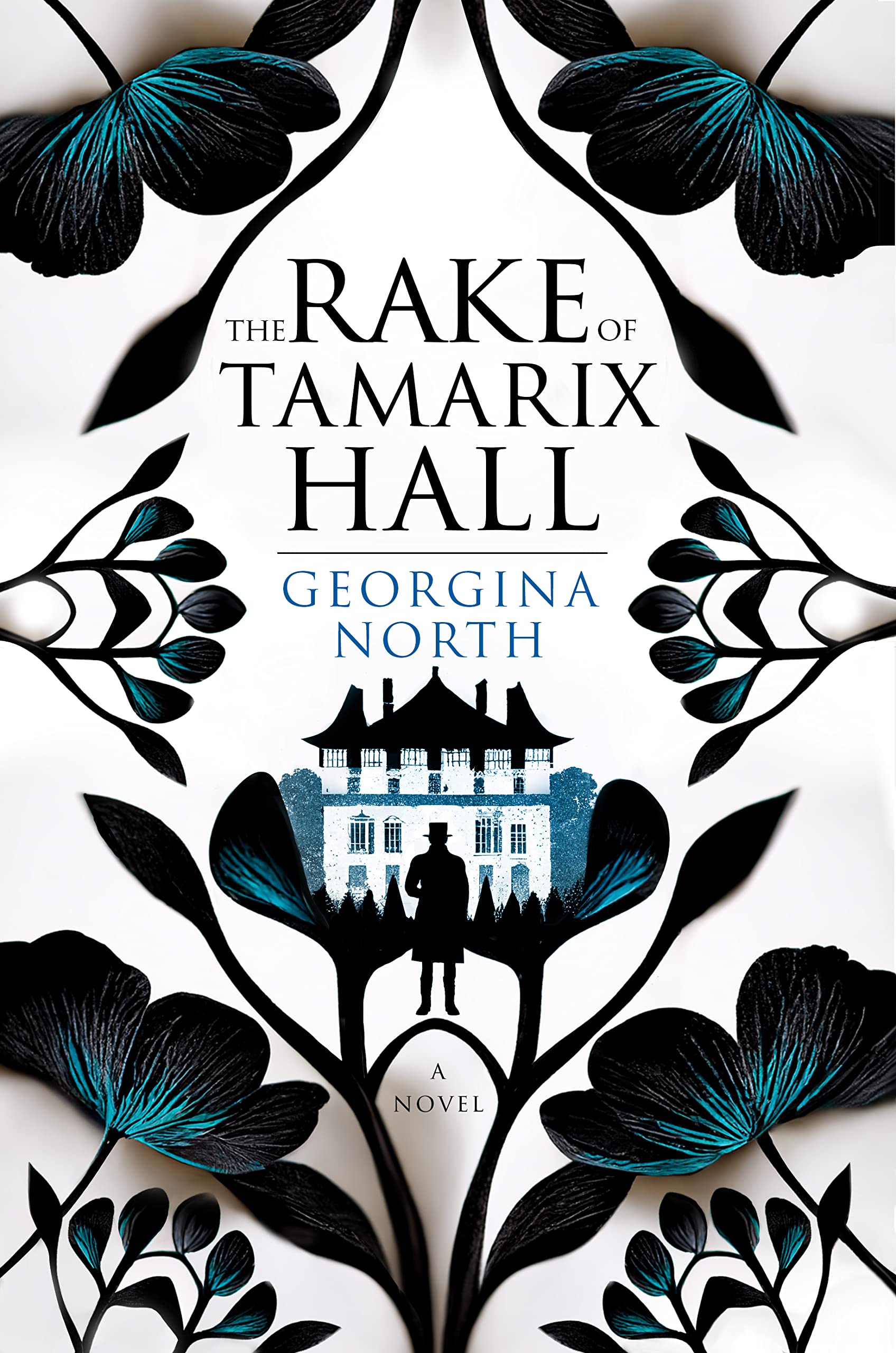 The Rake of Tamarix Hall: A Regency romance perfect for fans of Jane Austen, Georgette Heyer, and Julia Quinn