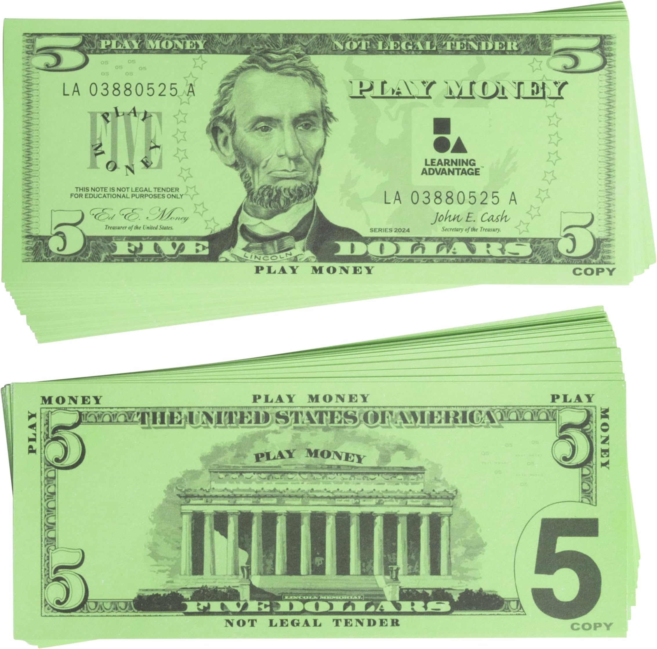 Learning Advantage Five Dollar Play Bills - Set of 100 $5 Paper Bills - Designed and Sized Like Real US Currency - Teach Currency, Counting and Math with Play Money $5 Bills