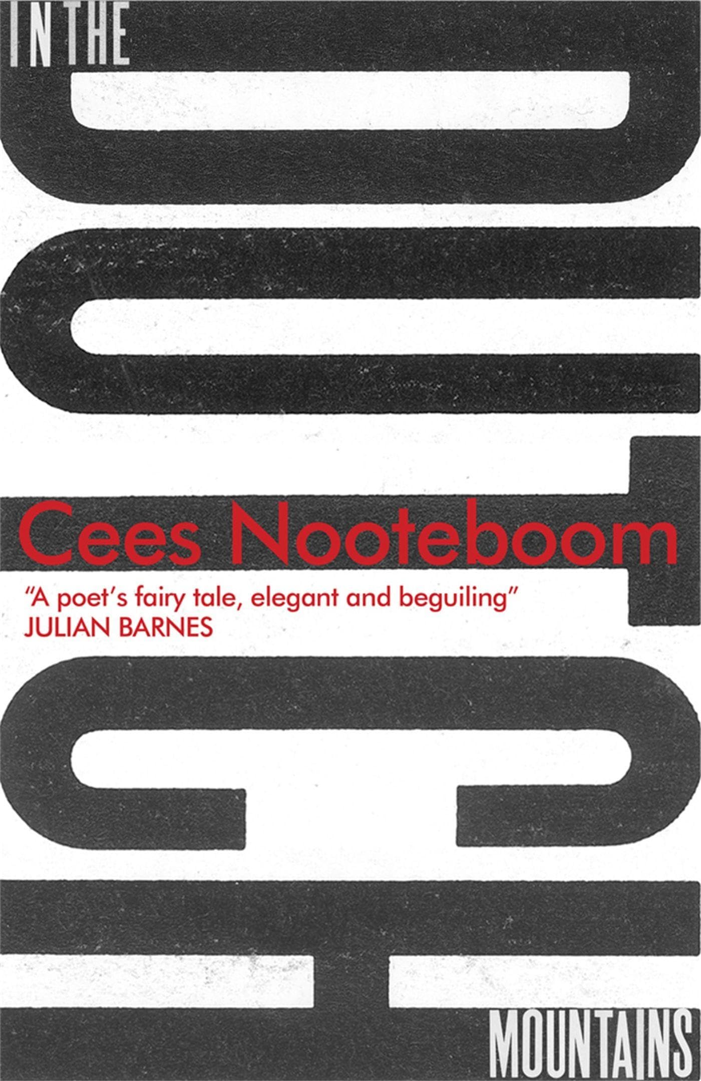 In the Dutch Mountains by Cees Nooteboom PAPERBACK 9781782067191