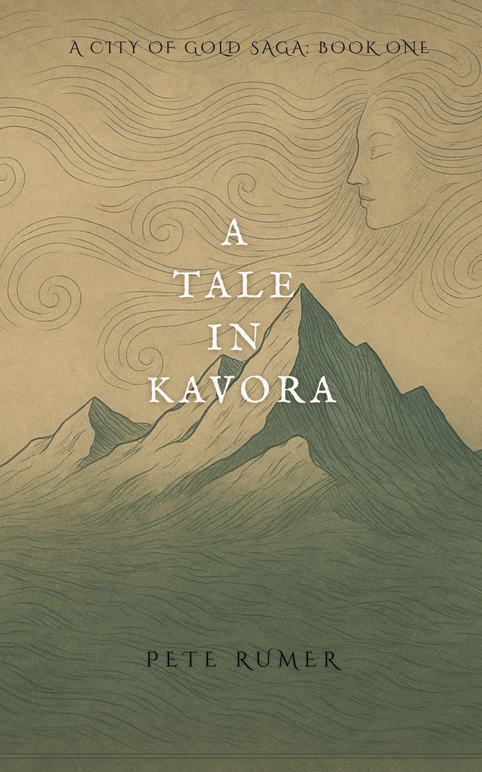 A Tale In Kavora (A City Of Gold Saga Book 1)