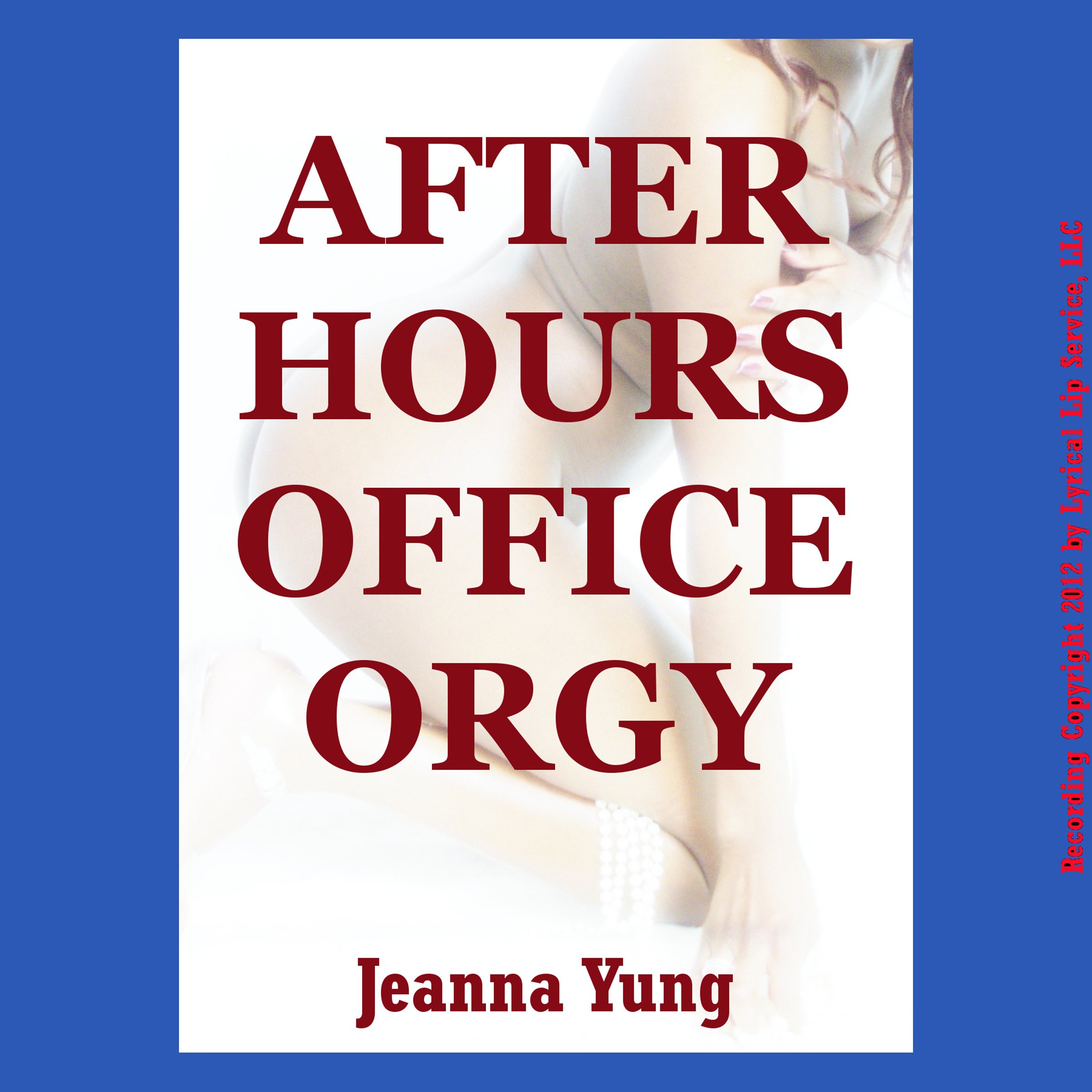 After Hours Office Orgy