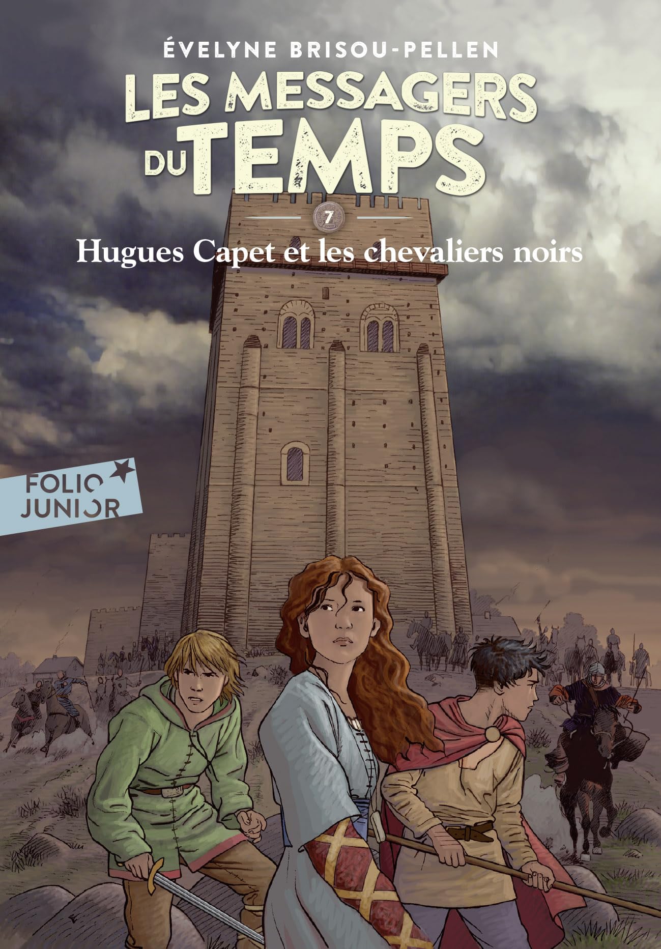 Hugues Capet et les chevaliers noirs/les messagers du temps 7: A63408 (Folio Junior)