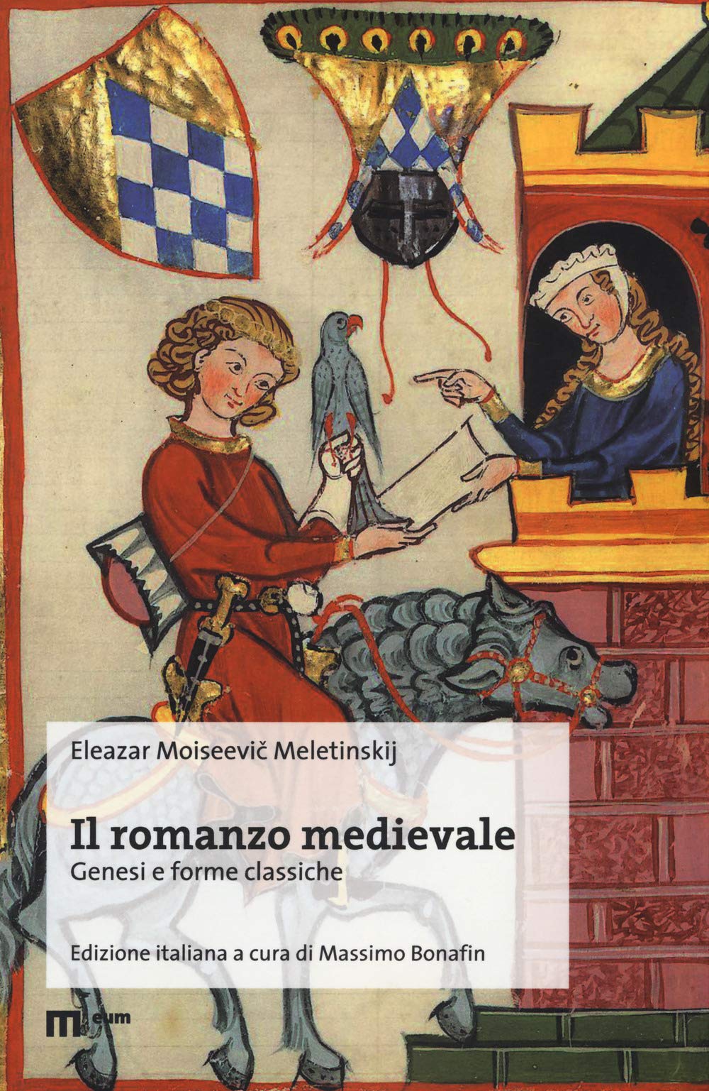Il Romanzo Medievale. Genesi E Forme Classiche - 4