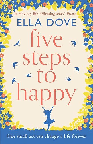 Five Steps to Happy: The perfect uplifting read of love, laughter and hope