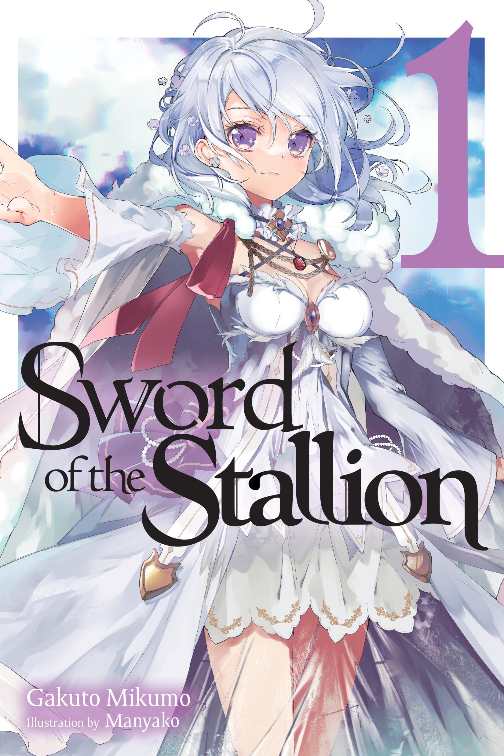 Sword of the Stallion, Vol. 1 (light novel): Volume 1