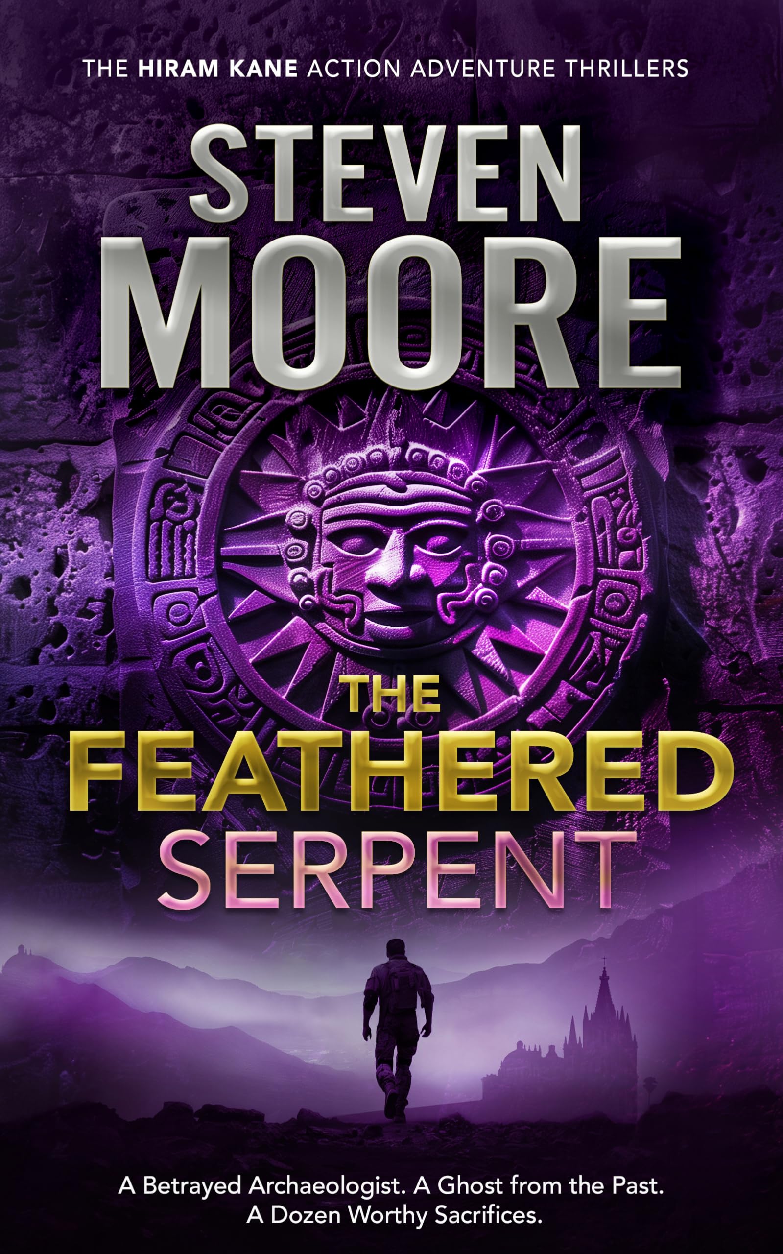 The Feathered Serpent (The Hiram Kane International Action and Adventure Series)