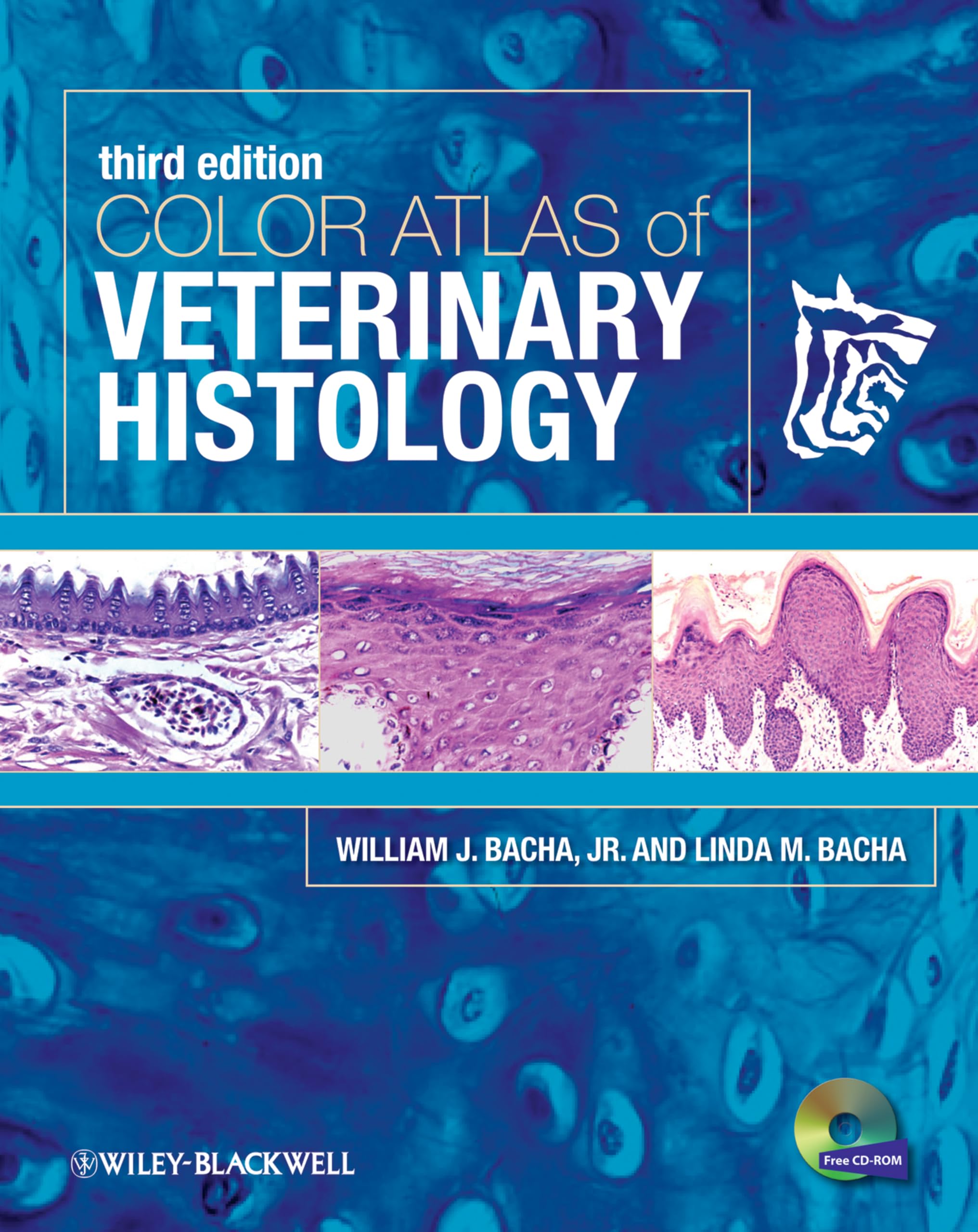 Color Atlas of Veterinary Histology 3rd Edition