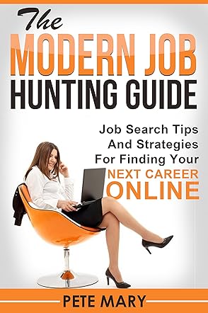 The Modern Job Hunting Guide