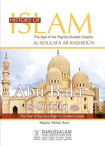 Abu Bakar as-Siddiq (R.A) (History of Islam Book 1) (English Edition)