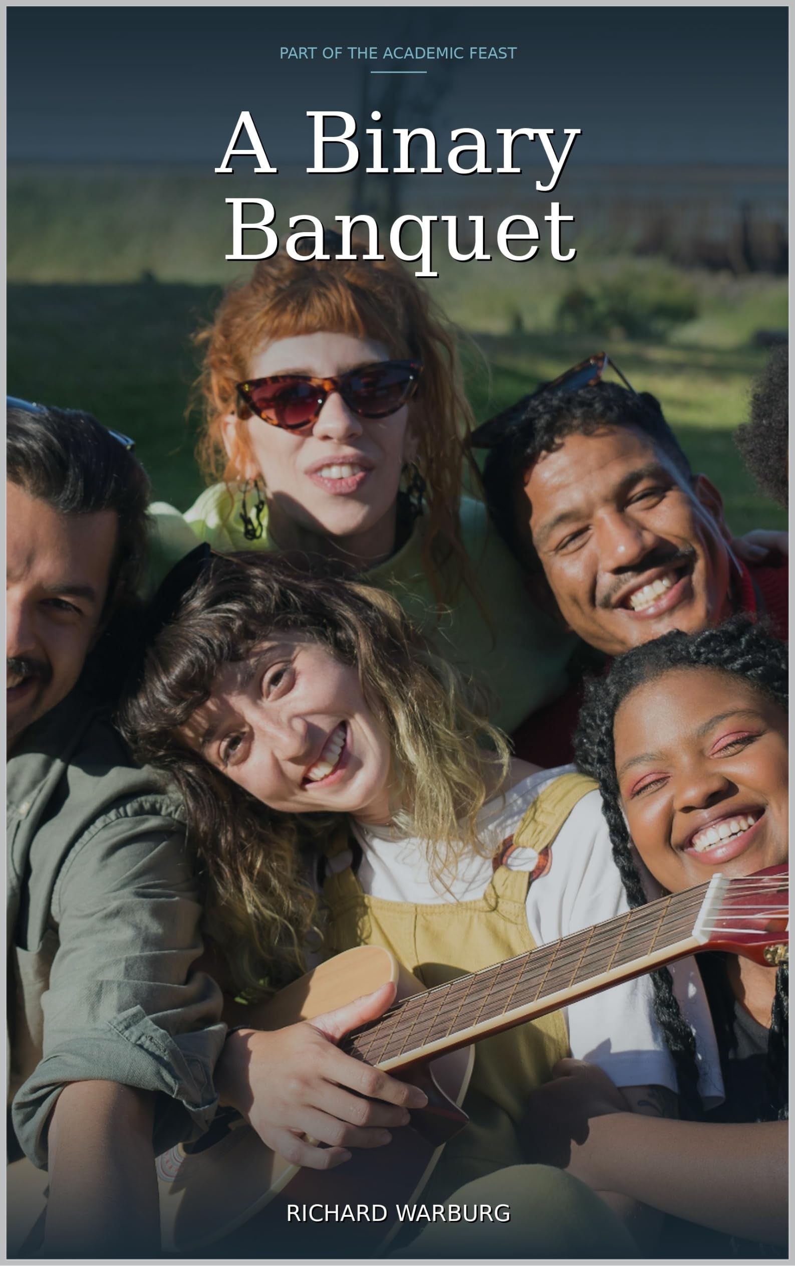 A Binary Banquet (The Academic Feast Book 1)