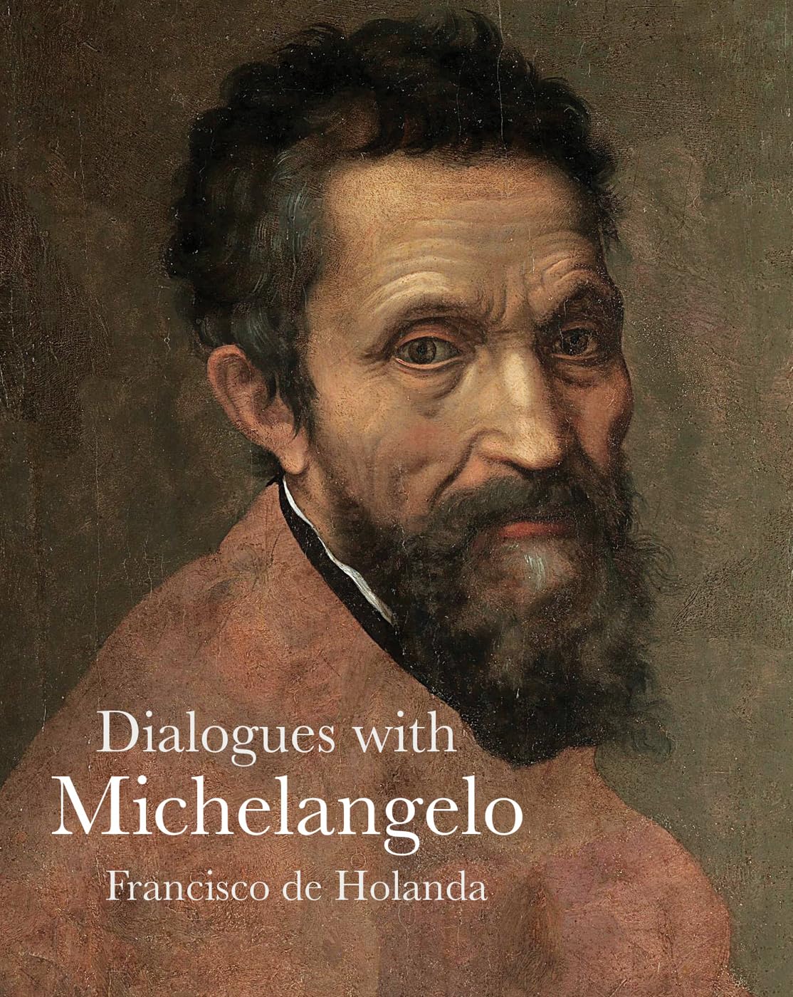 Dialogues with Michelangelo (Lives of the Artists)
