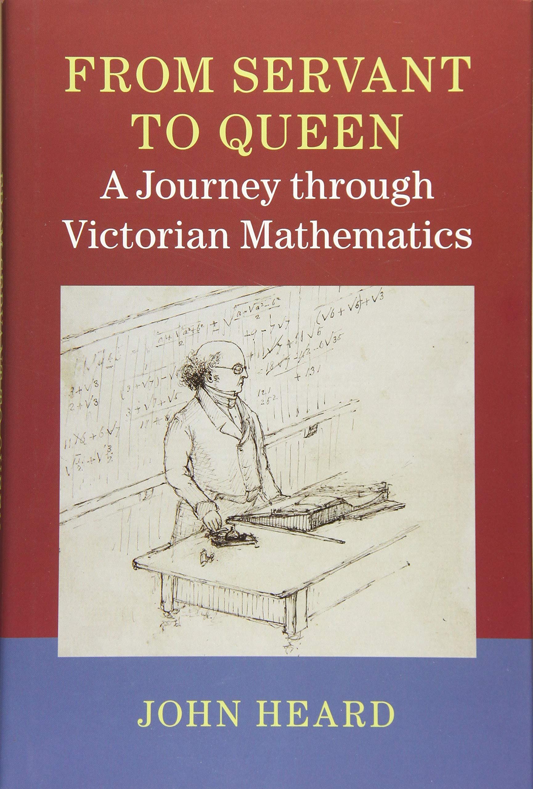 From Servant to Queen: A Journey Through Victorian Mathematics