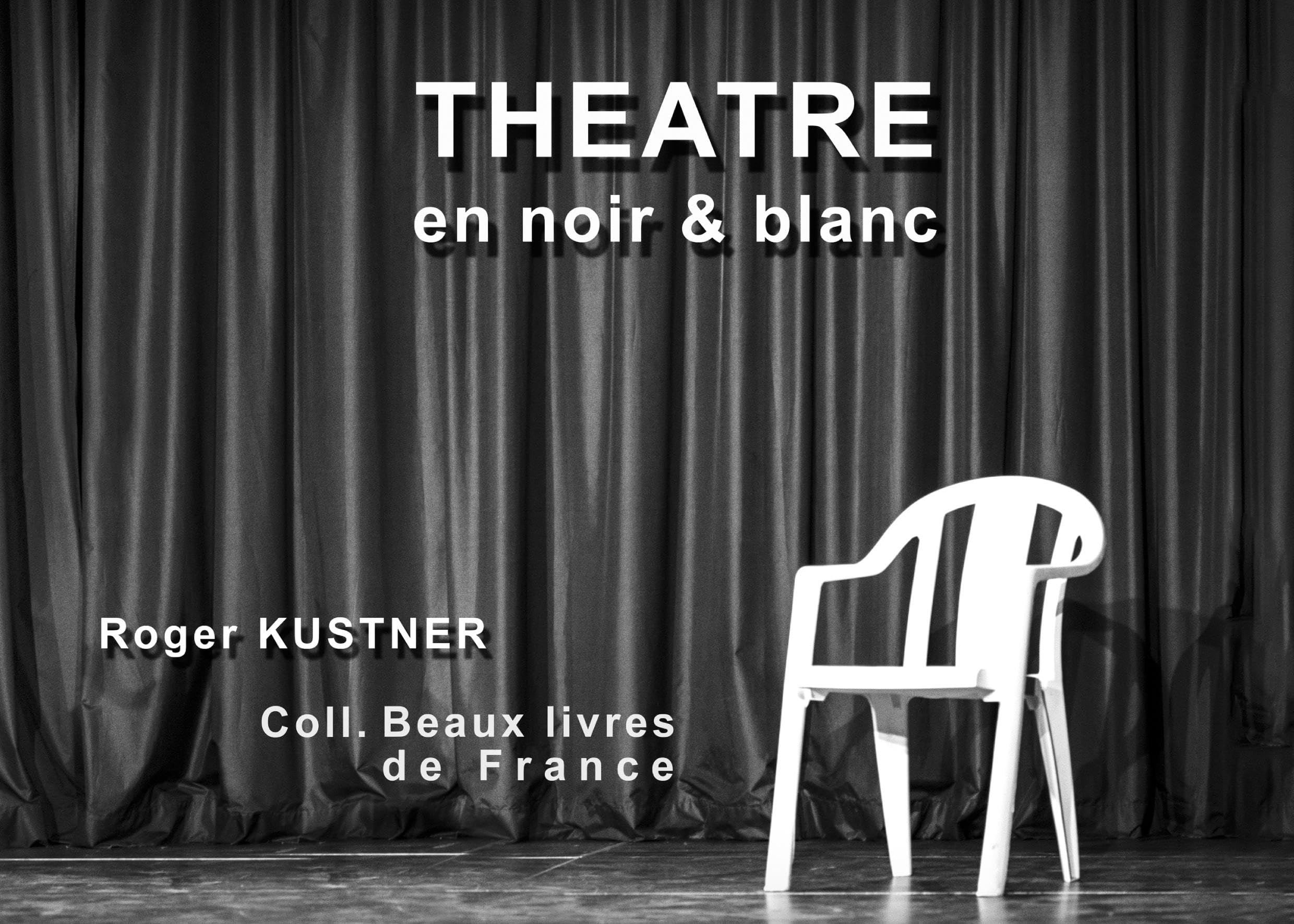 Théâtre en noir & blanc: Tome 01