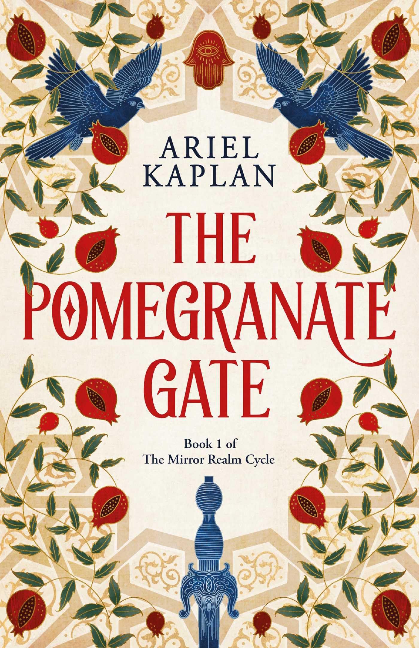 The Pomegranate Gate: Volume 1 (The Mirror Realm Cycle)