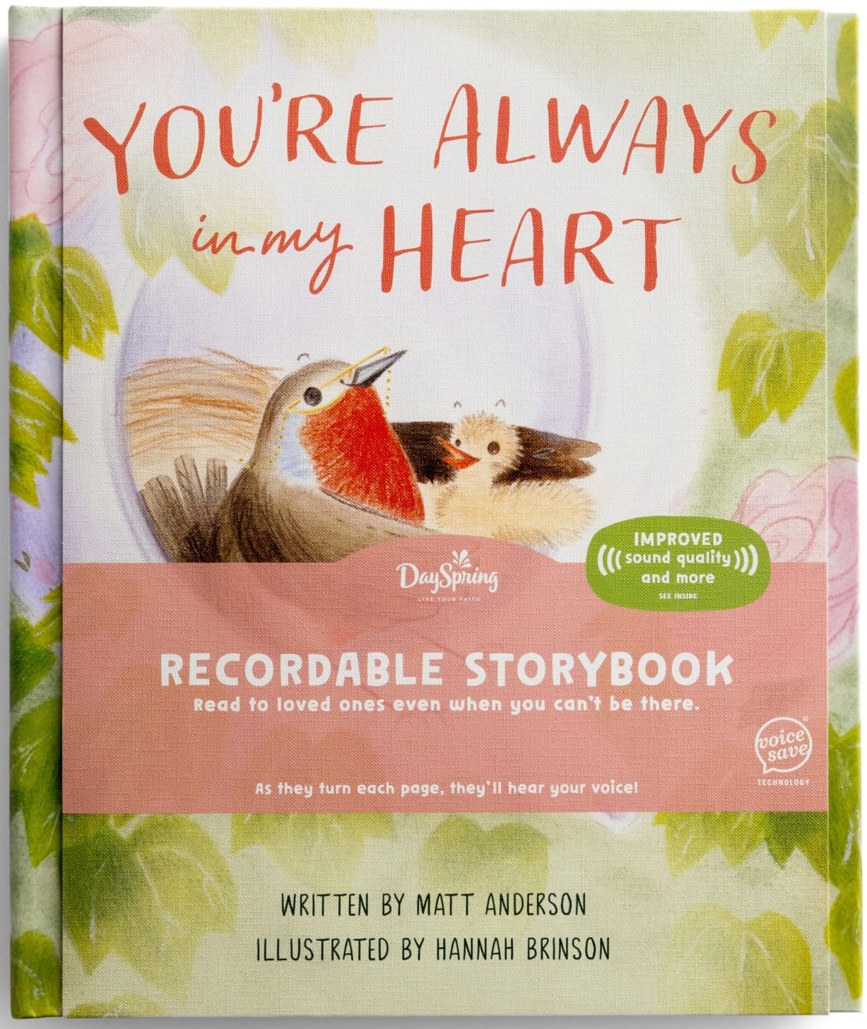 You’re Always in My Heart: Recordable Storybook – Read to Loved Ones Even When You Can’t Be There