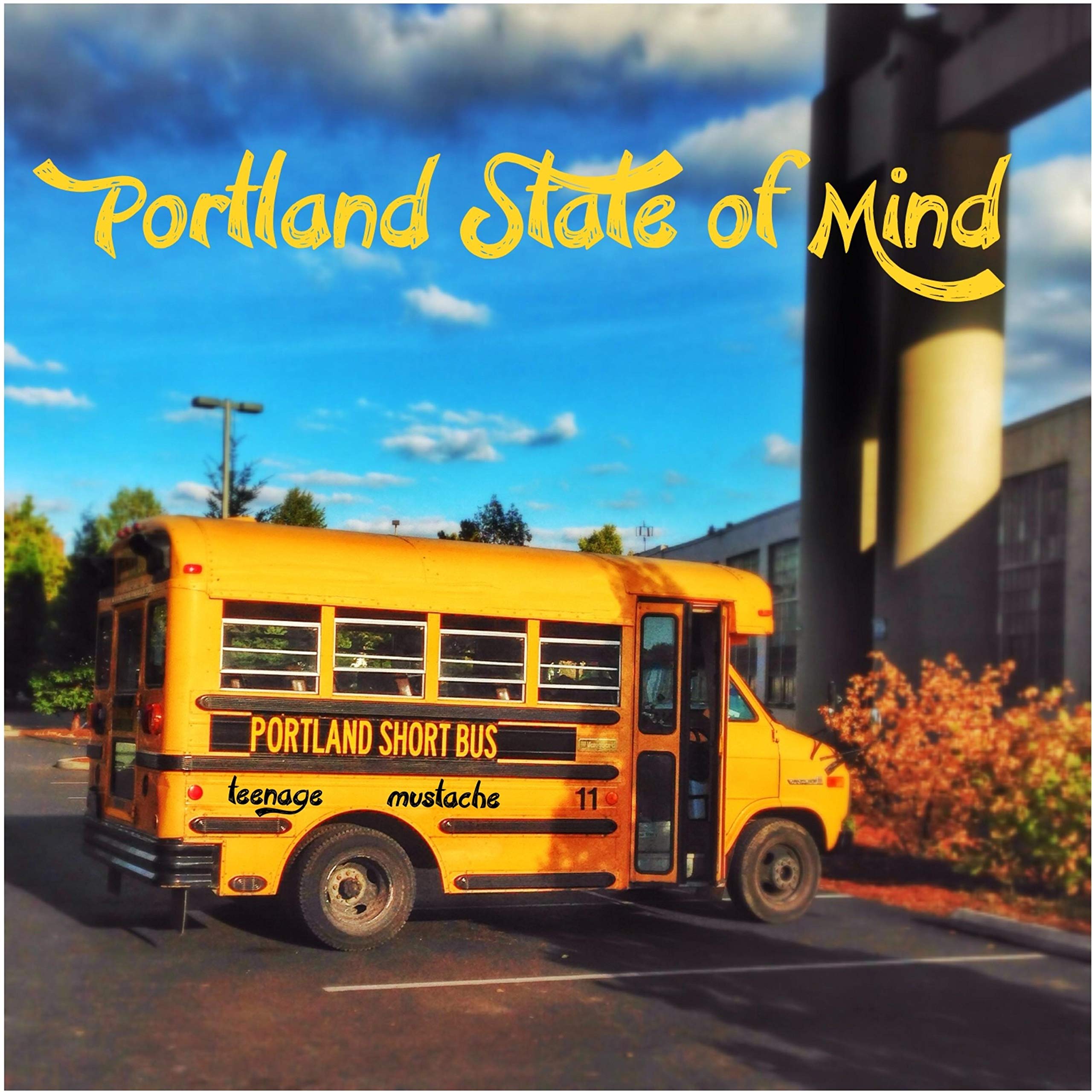 Portland State of Mind [Explicit]