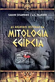 As melhores histórias da mitologia egípcia