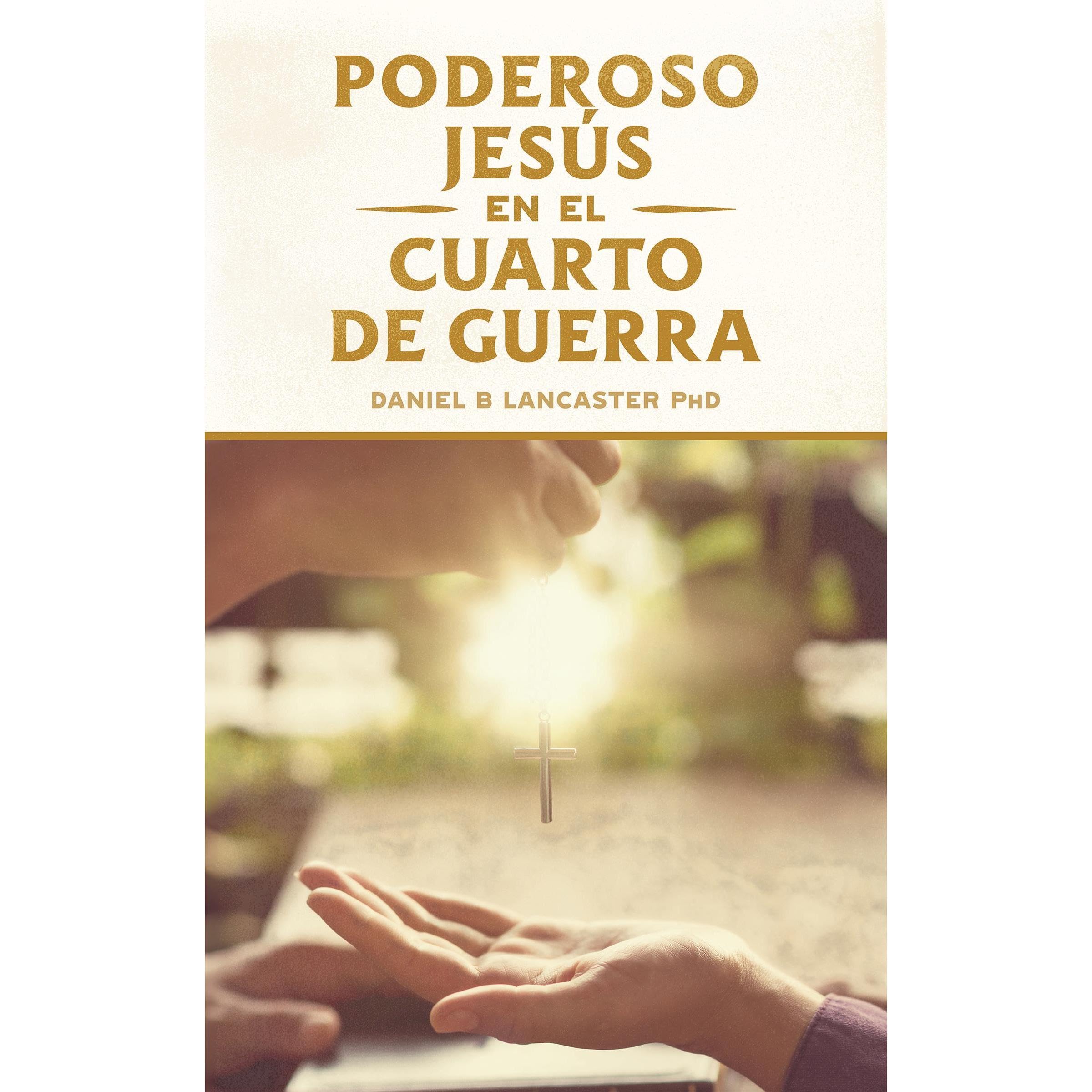 El Poderoso Jesús en el Cuarto de Guerra