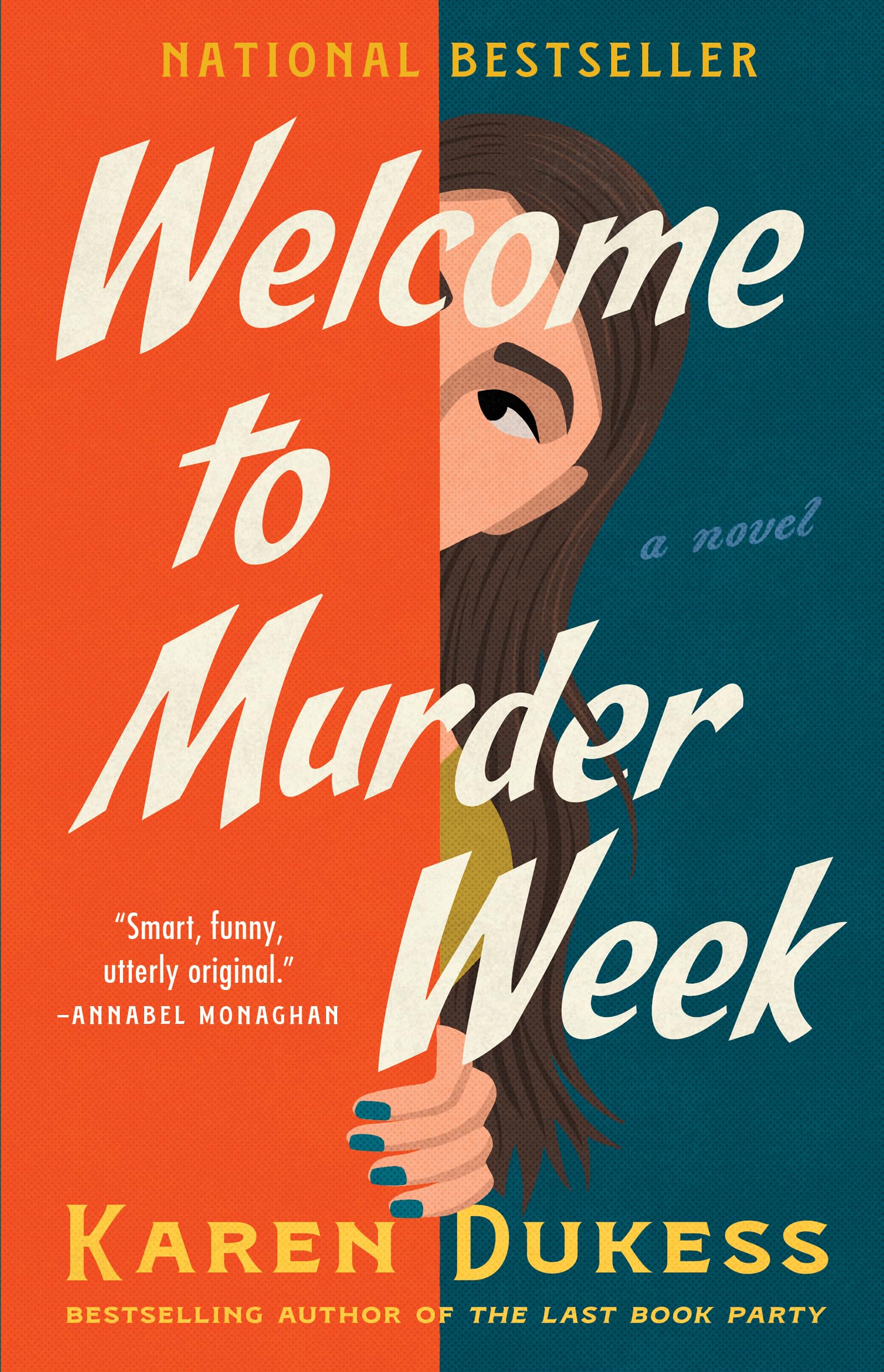 Welcome to Murder Week by Karen Dukess PAPERBACK 9781668079782