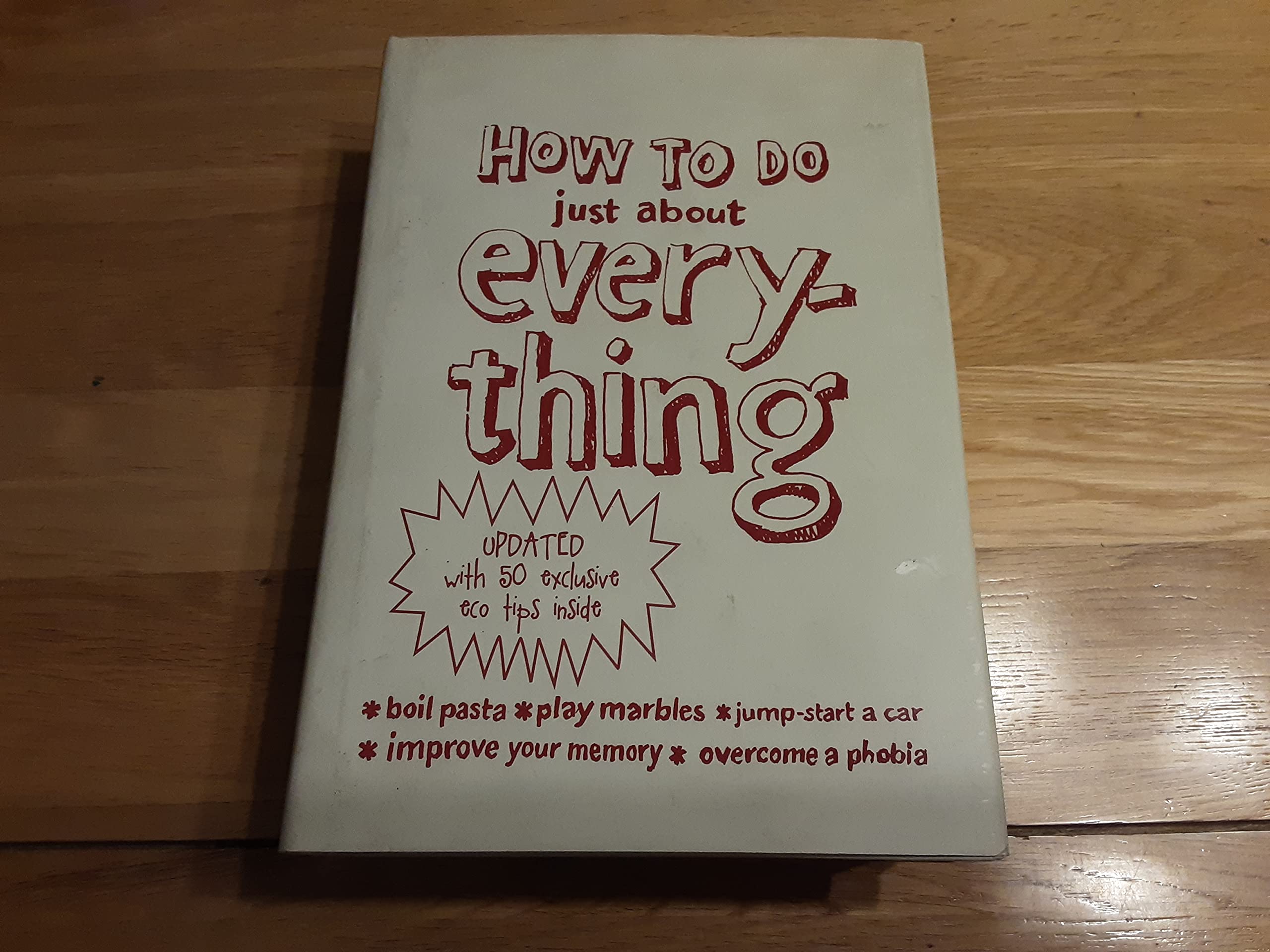 How to Do Just About Everything