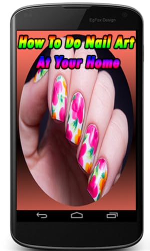 How To Do Nail Art At Your Home