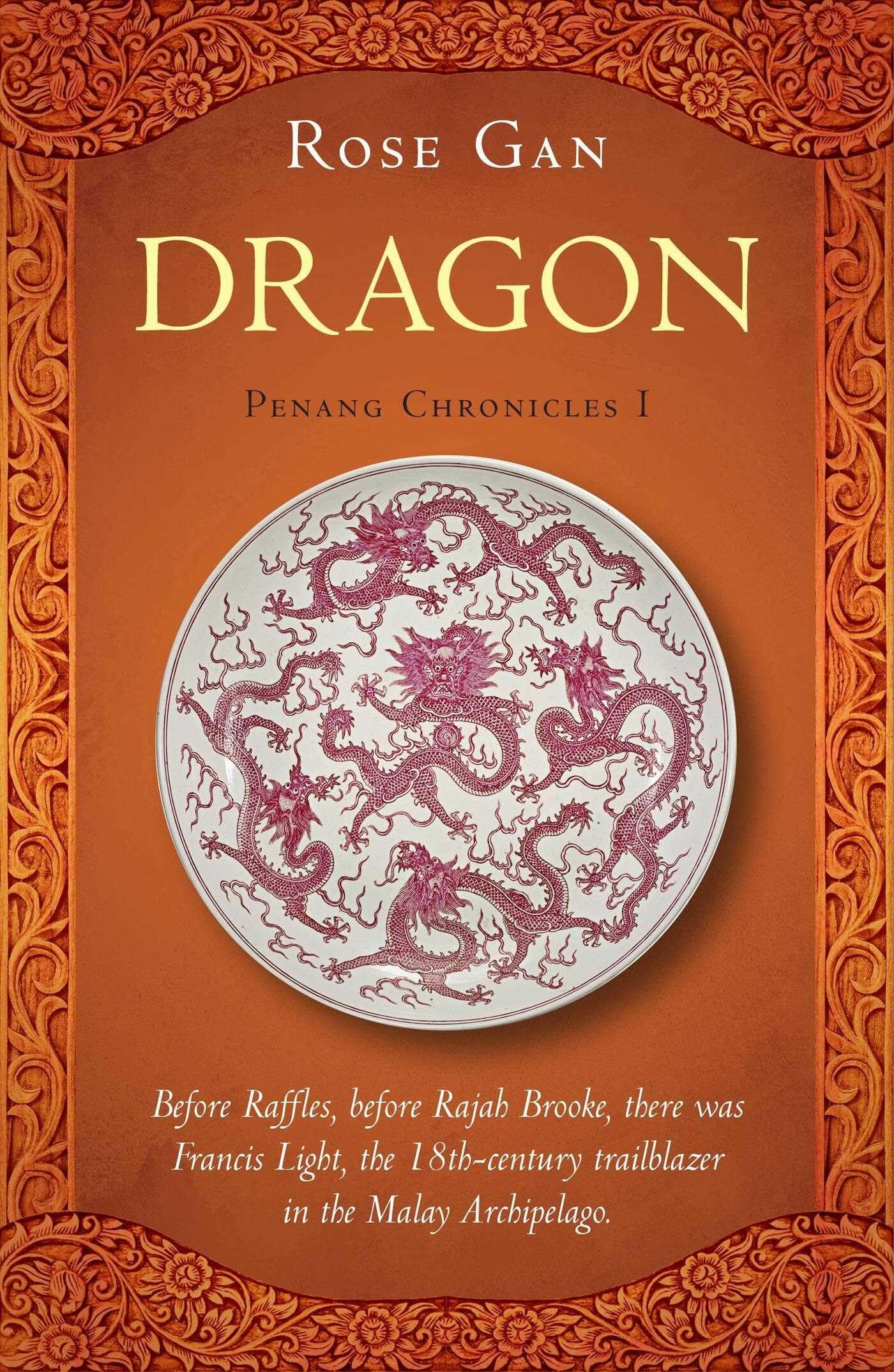 Dragon: 1 (Penang Chronicles)