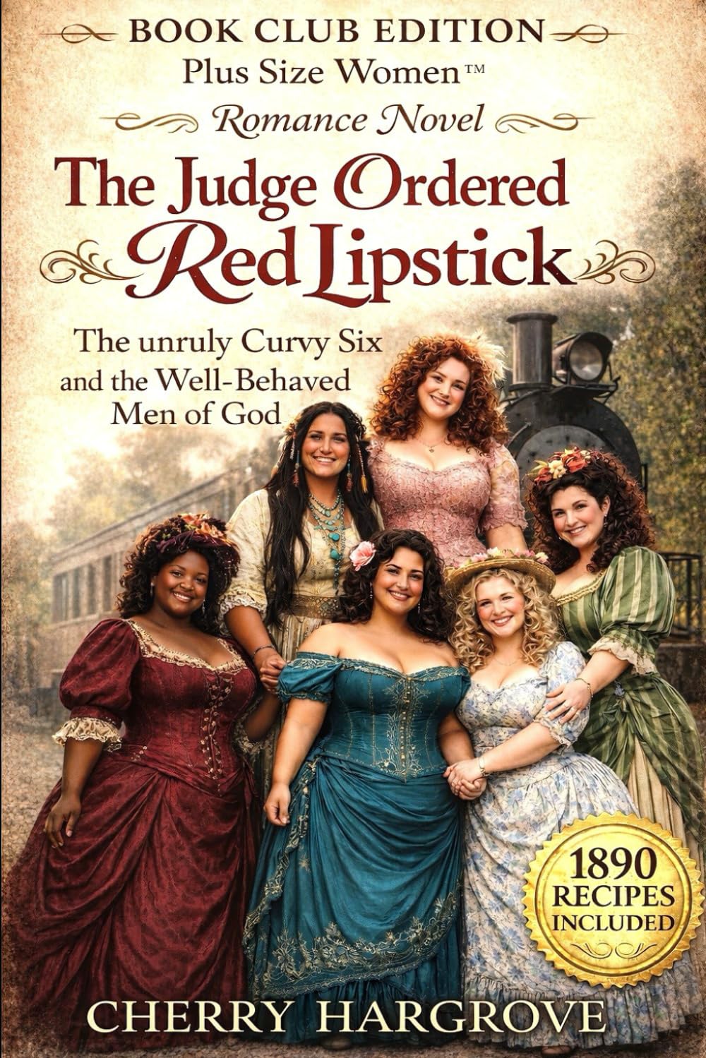 The Judge Ordered Red Lipstick: the unruly curvy six and the well-behaved men of God (Court-Ordered Marriage Series)