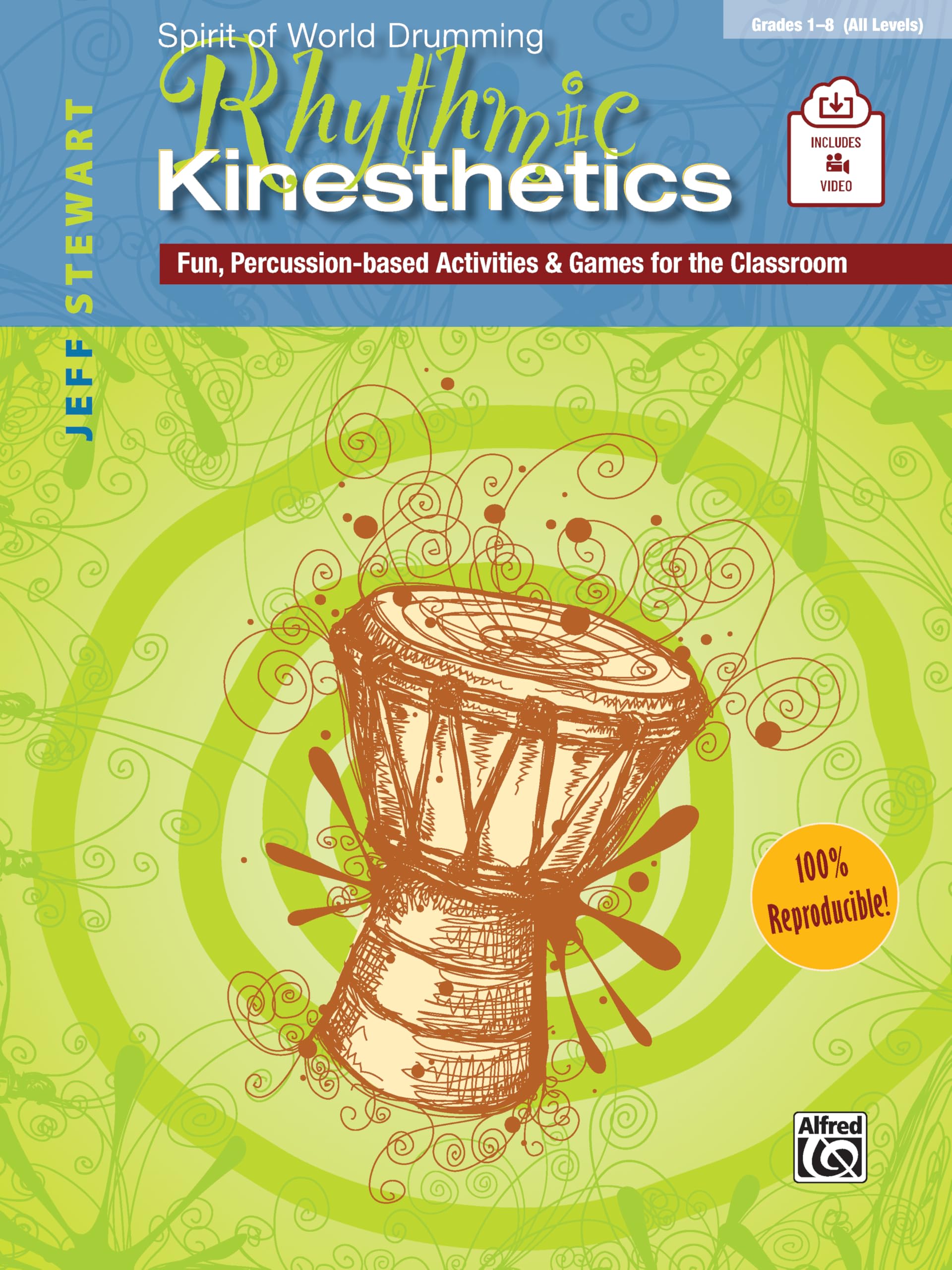 Rhythmic Kinesthetics: Fun Percussion-based Activities & Games for the Classroom, Book & Online Video