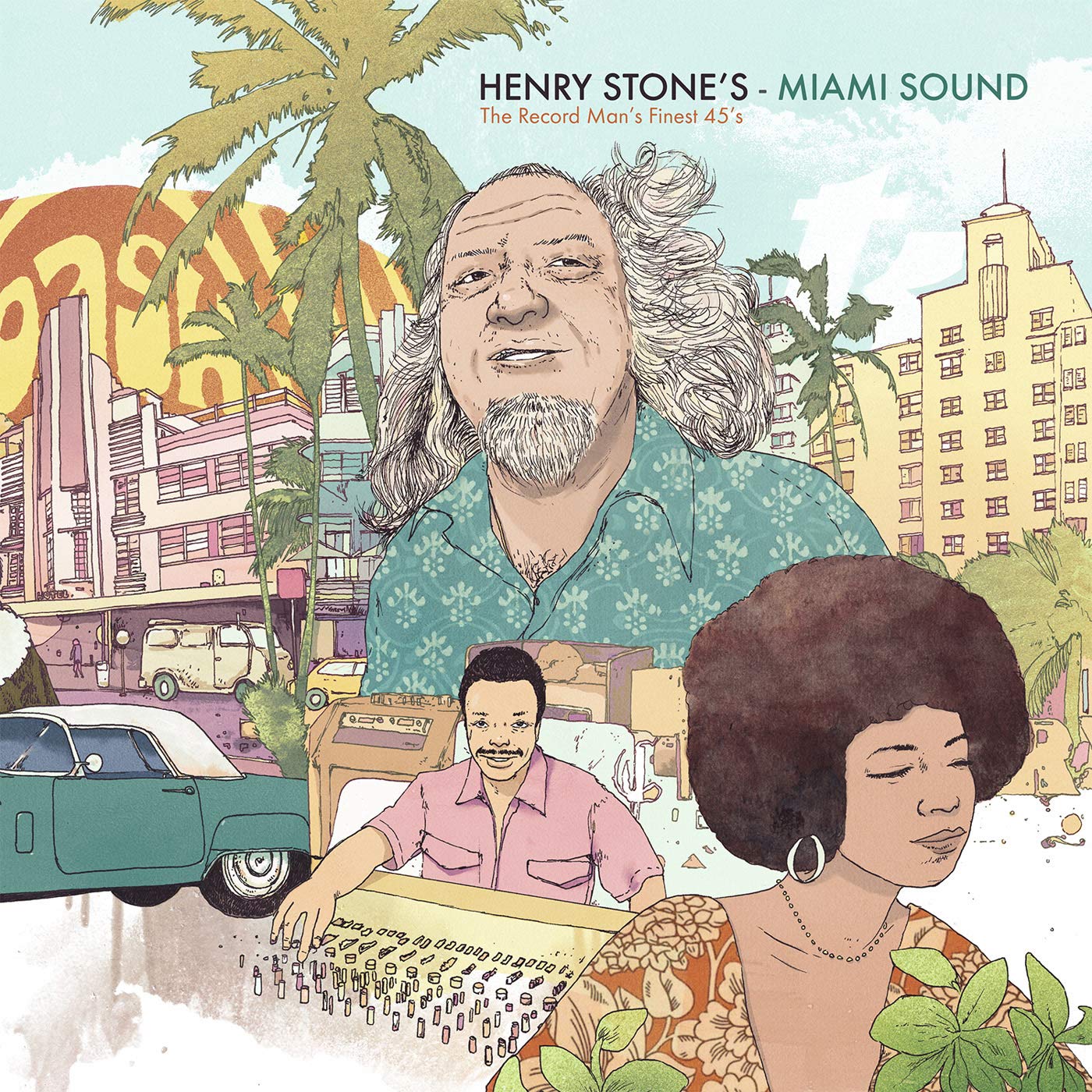 Henry Stone's Miami Sound -Record Man's Finest 45s